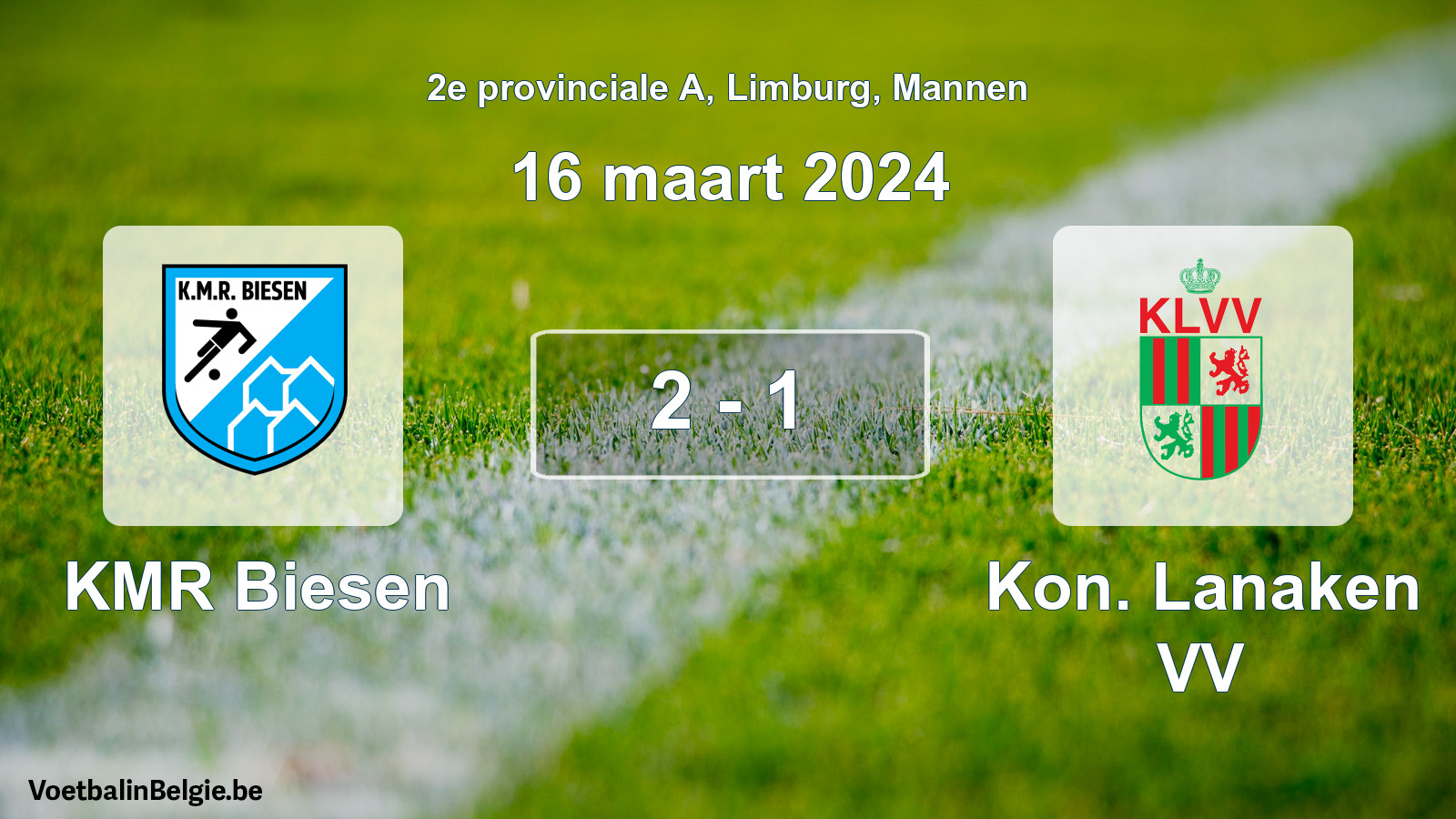 Gespeelde wedstrijd mannenvoetbal: KMR Biesen - Kon. Lanaken VV 2 - 1 (16 maart 2024)