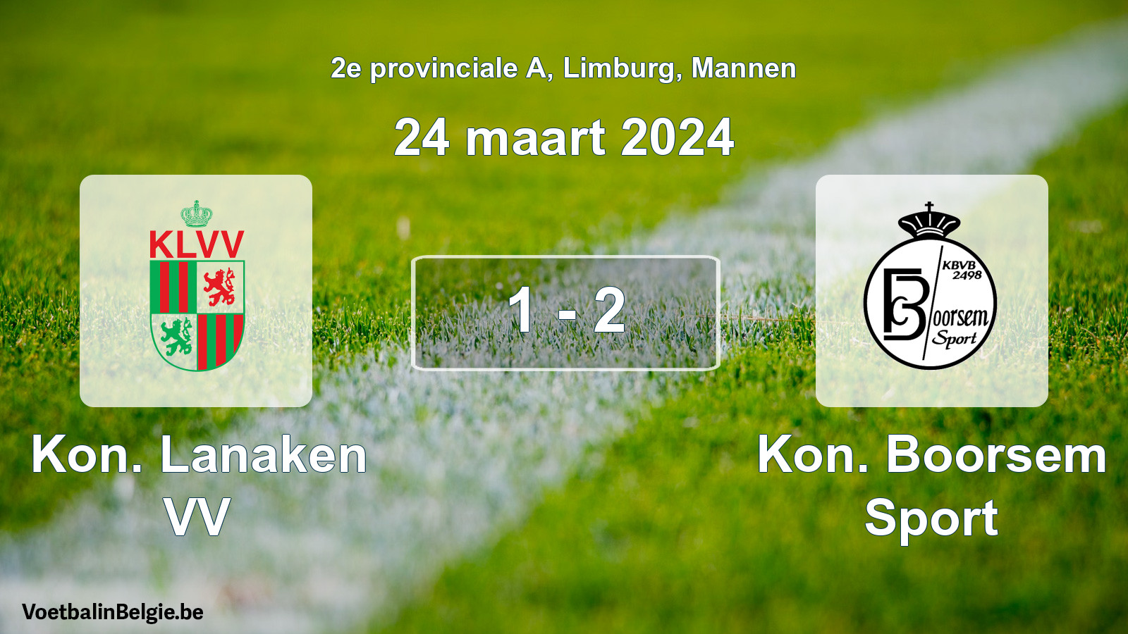 Gespeelde wedstrijd mannenvoetbal: Kon. Lanaken VV - Kon. Boorsem Sport 1 - 2 (24 maart 2024)