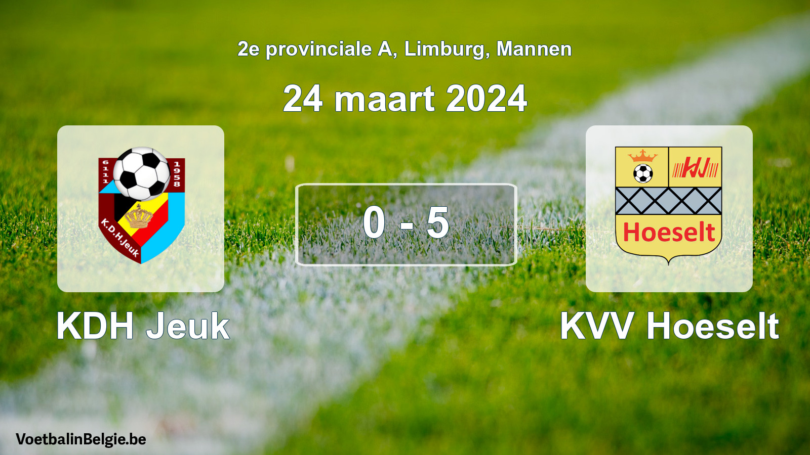Gespeelde wedstrijd mannenvoetbal: KDH Jeuk - KVV Hoeselt 0 - 5 (24 maart 2024)