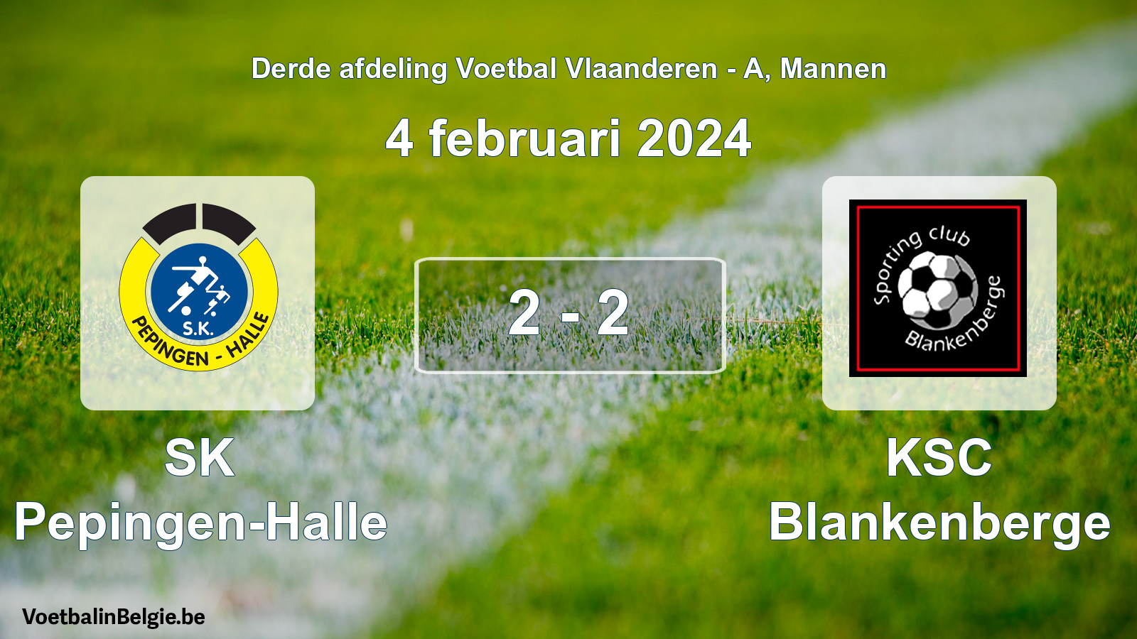 Gespeelde wedstrijd mannenvoetbal: SK Pepingen-Halle - KSC Blankenberge 2 - 2 (4 februari 2024)