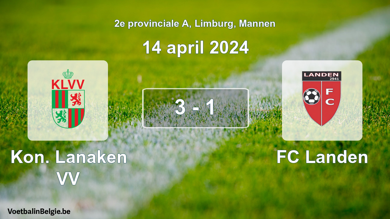 Gespeelde wedstrijd mannenvoetbal: Kon. Lanaken VV - FC Landen 3 - 1 (14 april 2024)
