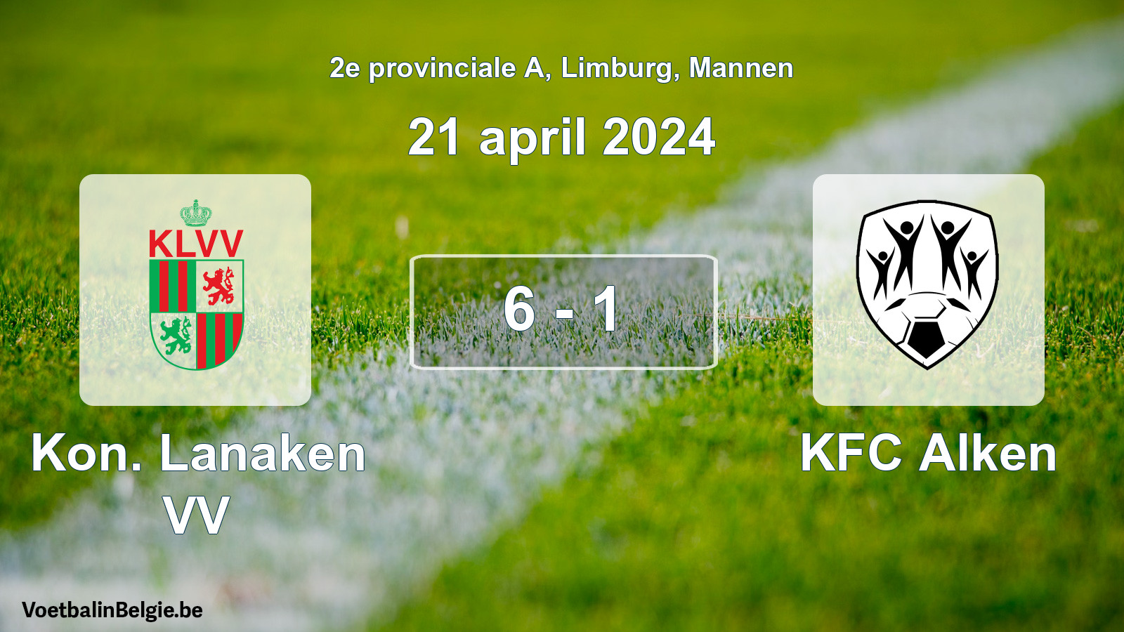 Gespeelde wedstrijd mannenvoetbal: Kon. Lanaken VV - KFC Alken 6 - 1 (21 april 2024)