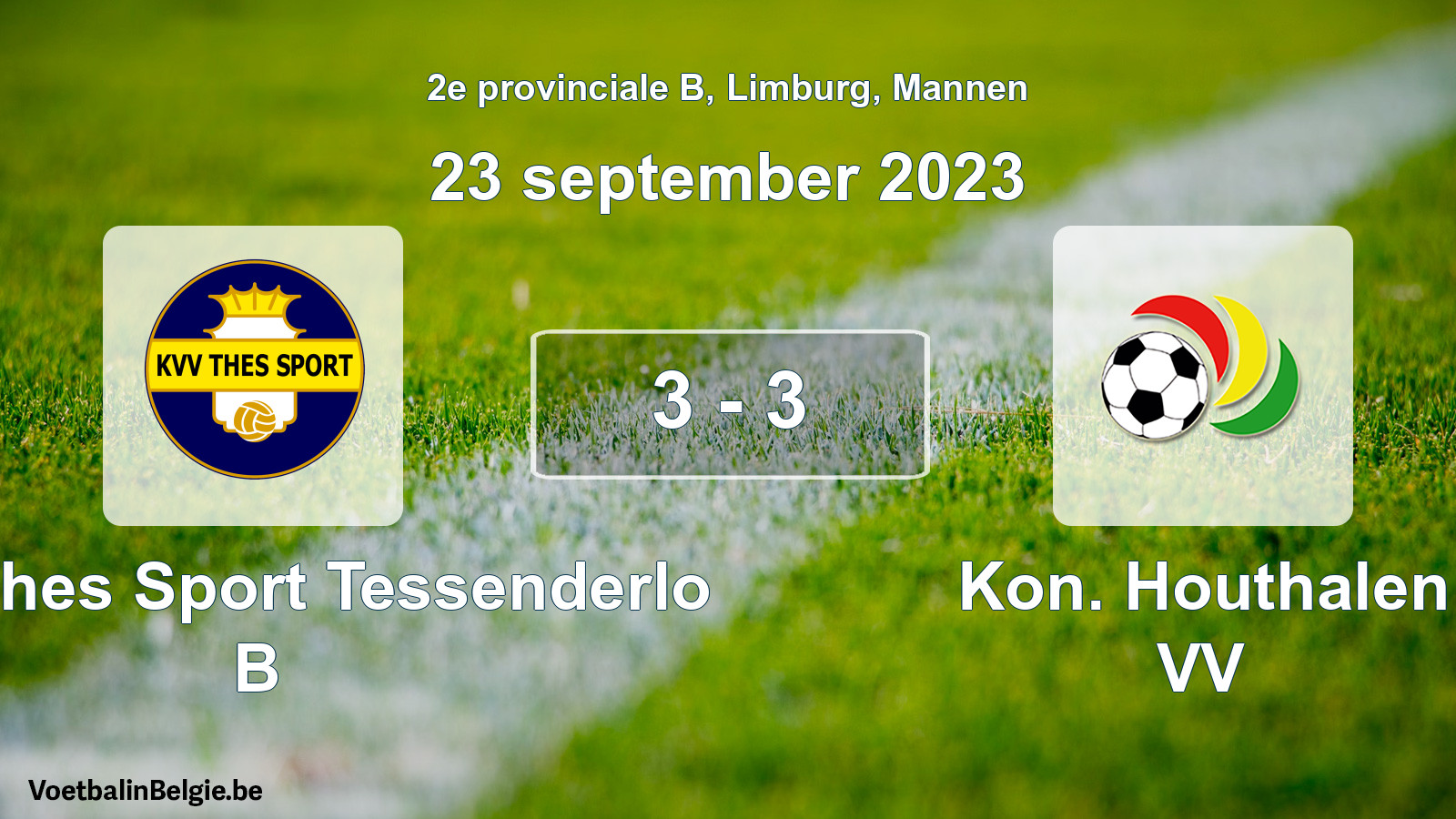 Gespeelde wedstrijd mannenvoetbal: KVV Thes Sport Tessenderlo B - Kon. Houthalen VV 3 - 3 (23 september 2023)