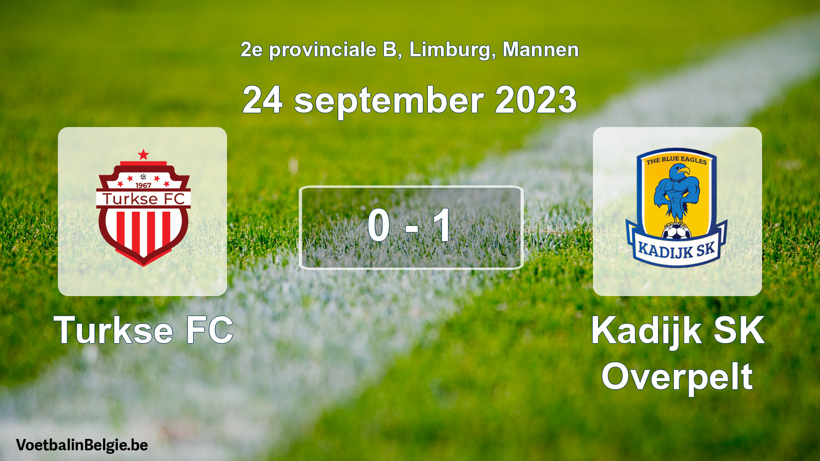 Played match men football: Turkse FC - Kadijk SK Overpelt 0 - 1 (24 September 2023)
