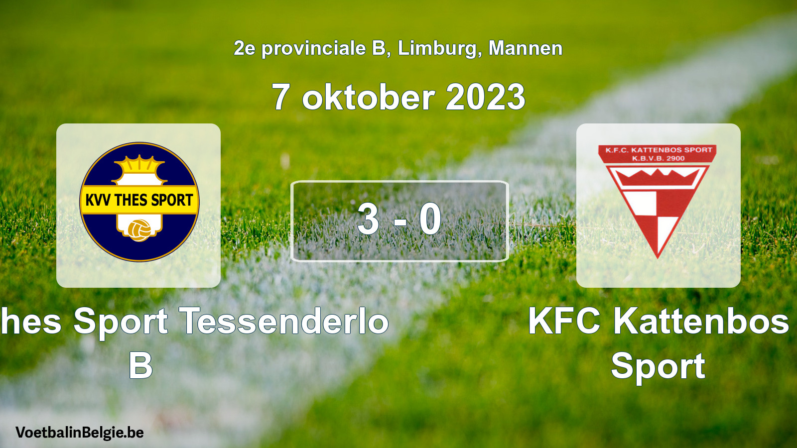 Gespeelde wedstrijd mannenvoetbal: KVV Thes Sport Tessenderlo B - KFC Kattenbos Sport 3 - 0 (7 oktober 2023)