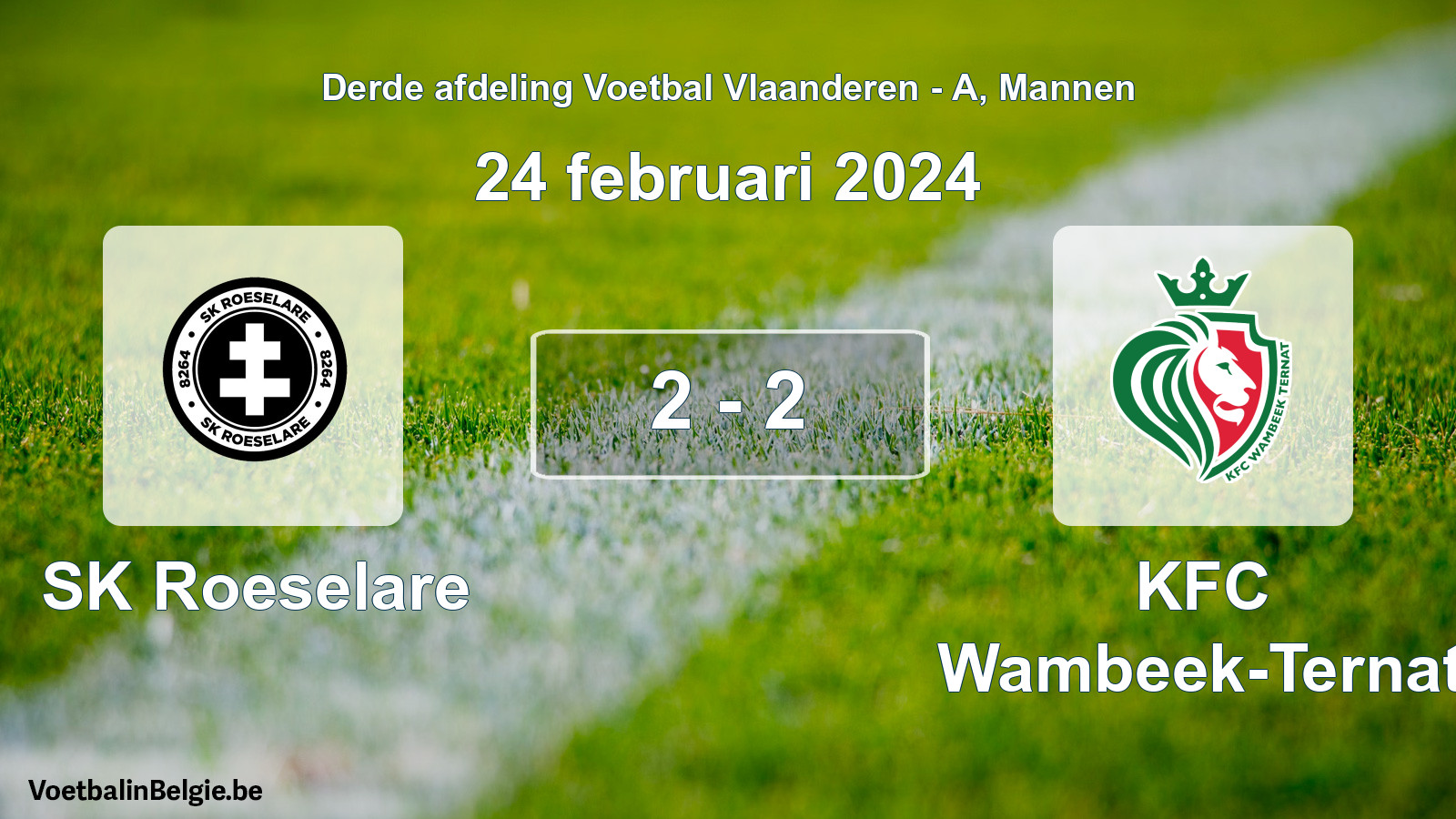 Gespeelde wedstrijd mannenvoetbal: SK Roeselare - KFC Wambeek-Ternat 2 - 2 (24 februari 2024)