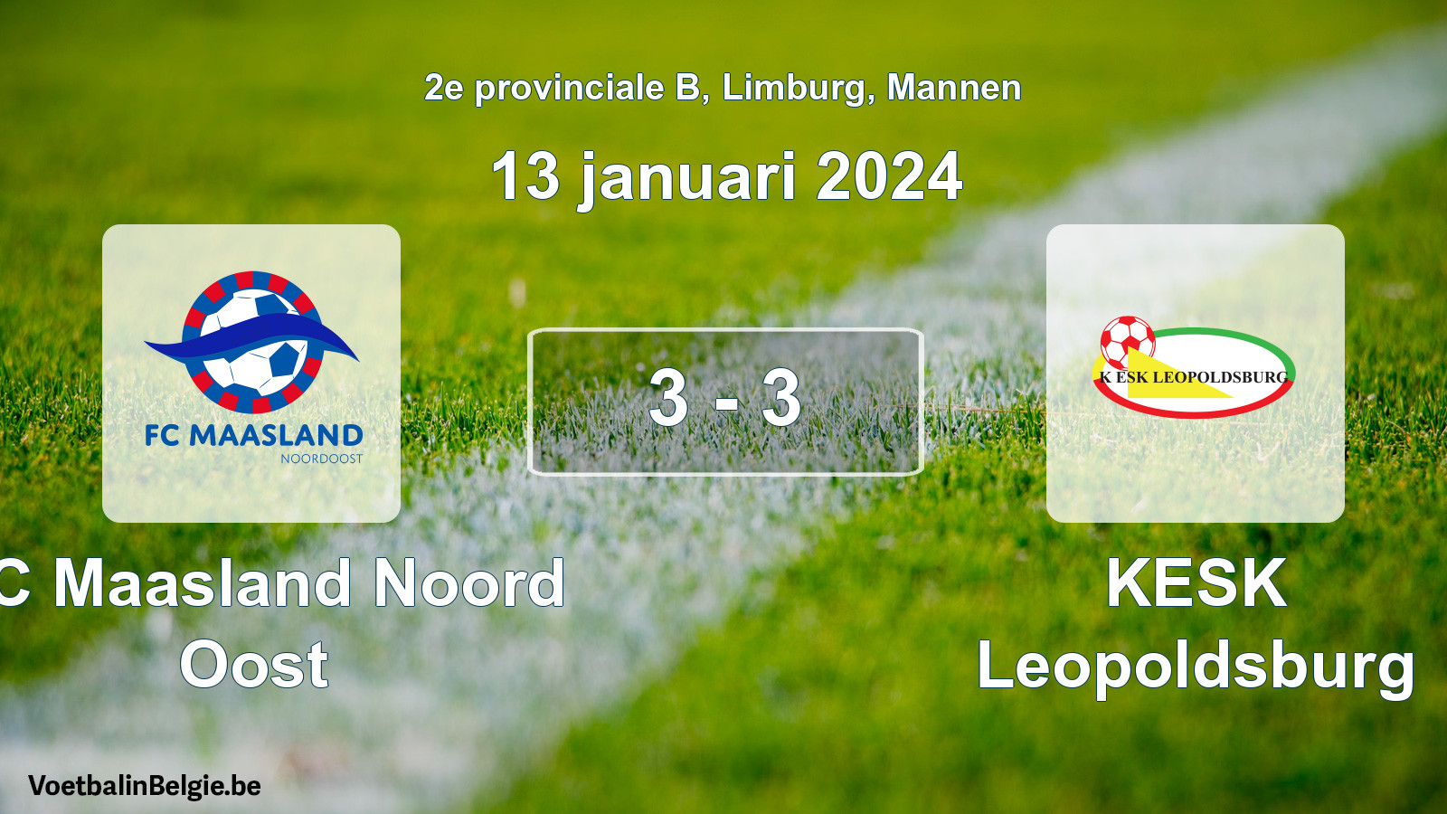 Gespeelde wedstrijd mannenvoetbal: FC Maasland Noord Oost - KESK Leopoldsburg 3 - 3 (13 januari 2024)