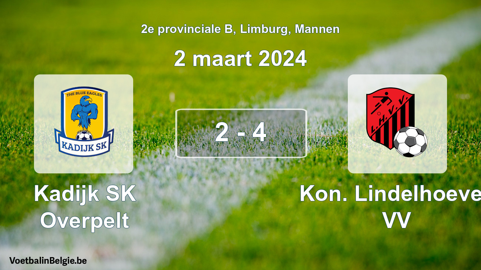 Gespeelde wedstrijd mannenvoetbal: Kadijk SK Overpelt - Kon. Lindelhoeven VV 2 - 4 (2 maart 2024)