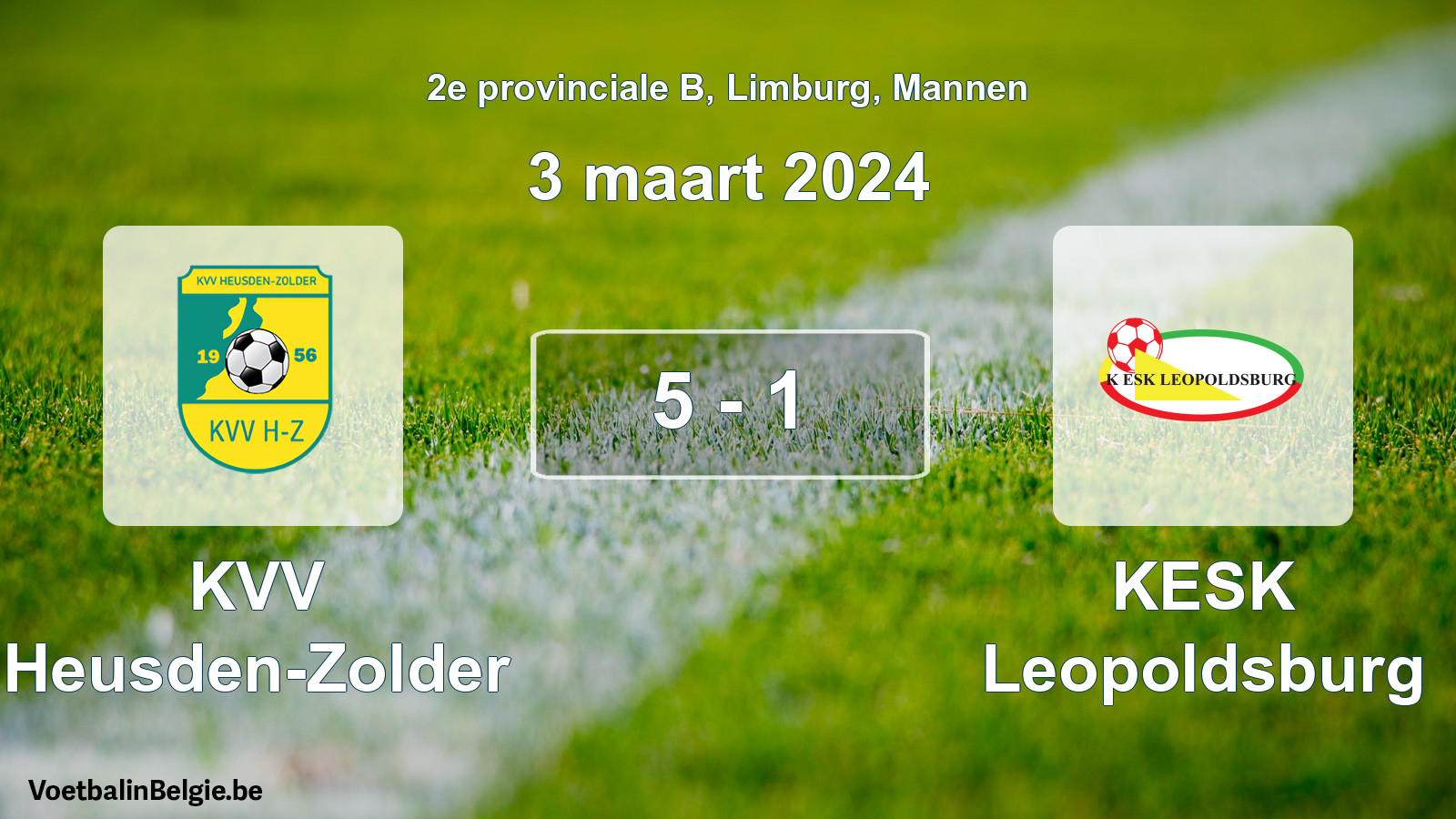 Gespeelde wedstrijd mannenvoetbal: KVV Heusden-Zolder - KESK Leopoldsburg 5 - 1 (3 maart 2024)