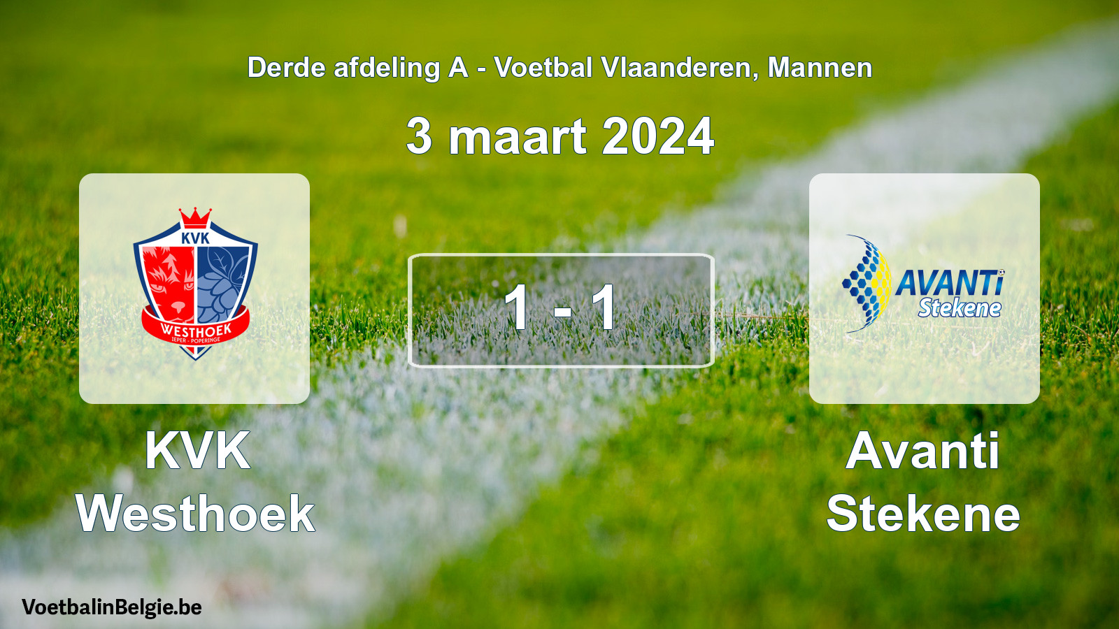 Played match men football: KVK Westhoek - Avanti Stekene 1 - 1 (3 March 2024)