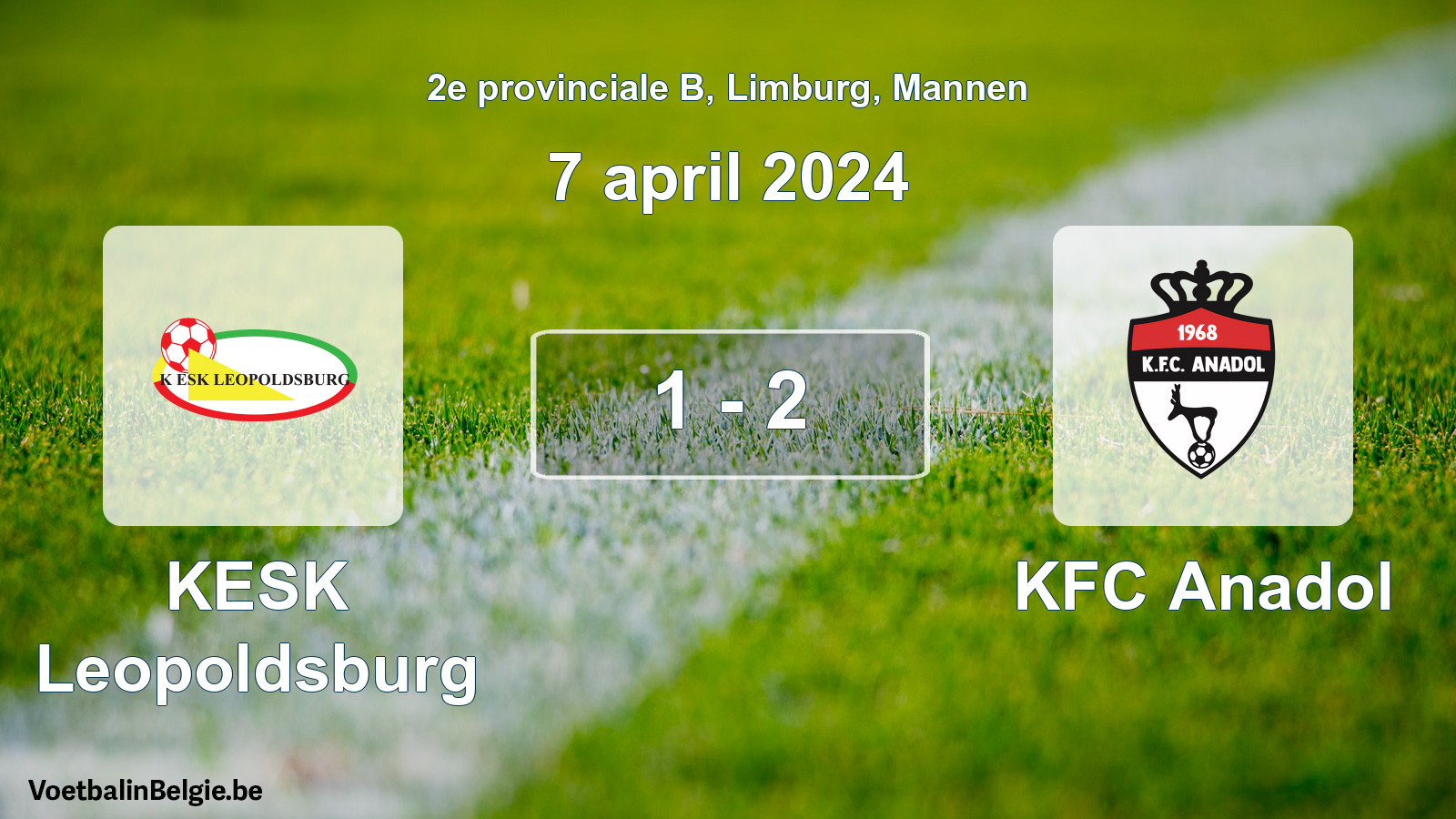 Gespeelde wedstrijd mannenvoetbal: KESK Leopoldsburg - KFC Anadol 1 - 2 (7 april 2024)