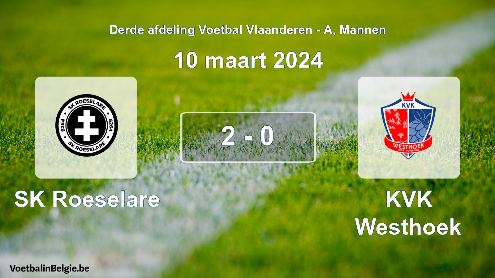 Gespeelde wedstrijd mannenvoetbal: SK Roeselare - KVK Westhoek 2 - 0 (10 maart 2024)