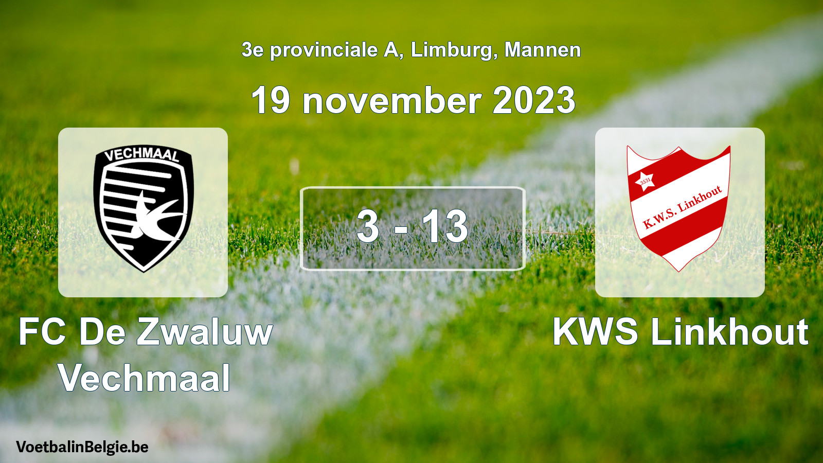 Gespeelde wedstrijd mannenvoetbal: FC De Zwaluw Vechmaal - KWS Linkhout 3 - 13 (19 november 2023)