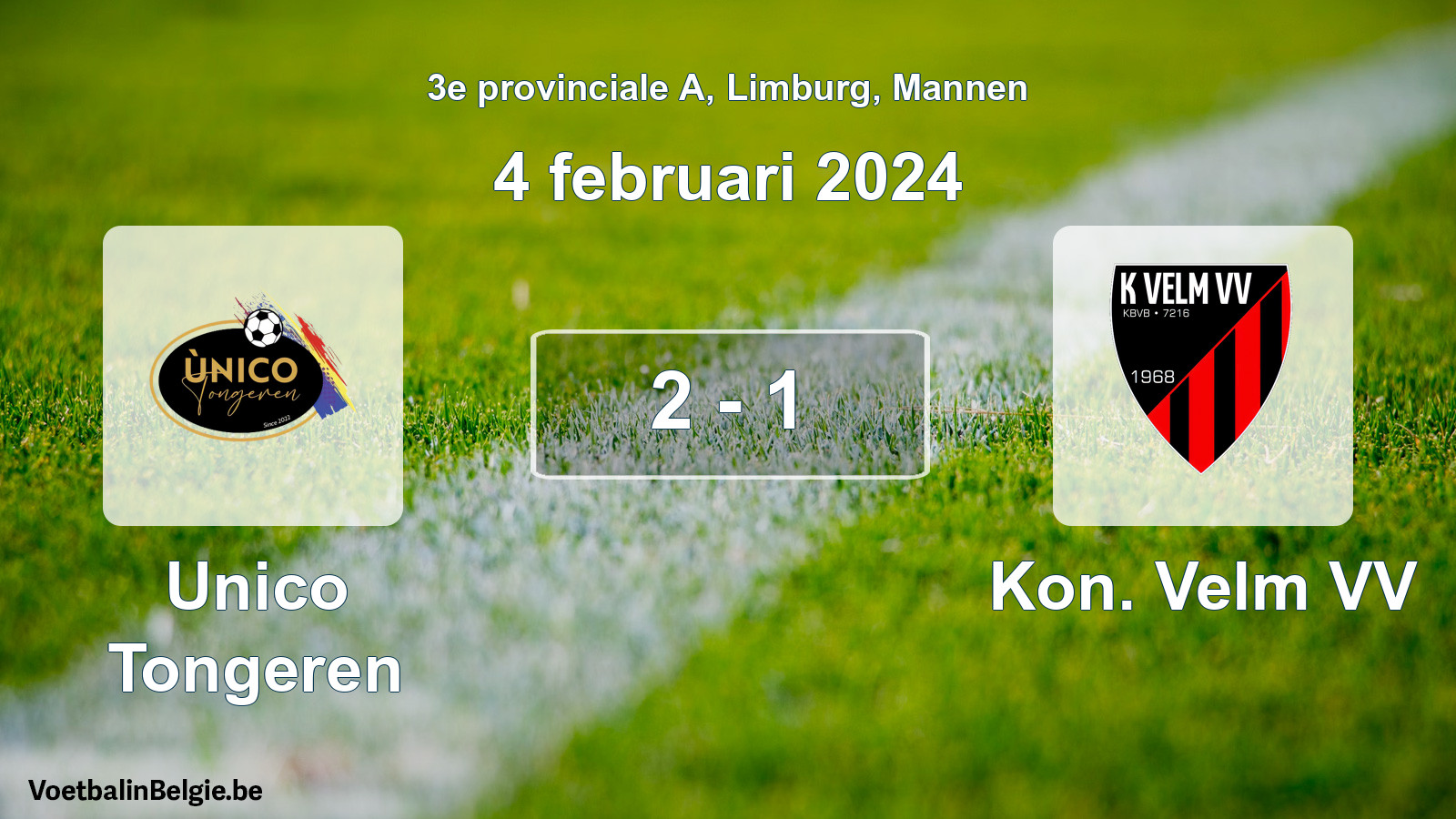 Gespeelde wedstrijd mannenvoetbal: Unico Tongeren - Kon. Velm VV 2 - 1 (4 februari 2024)