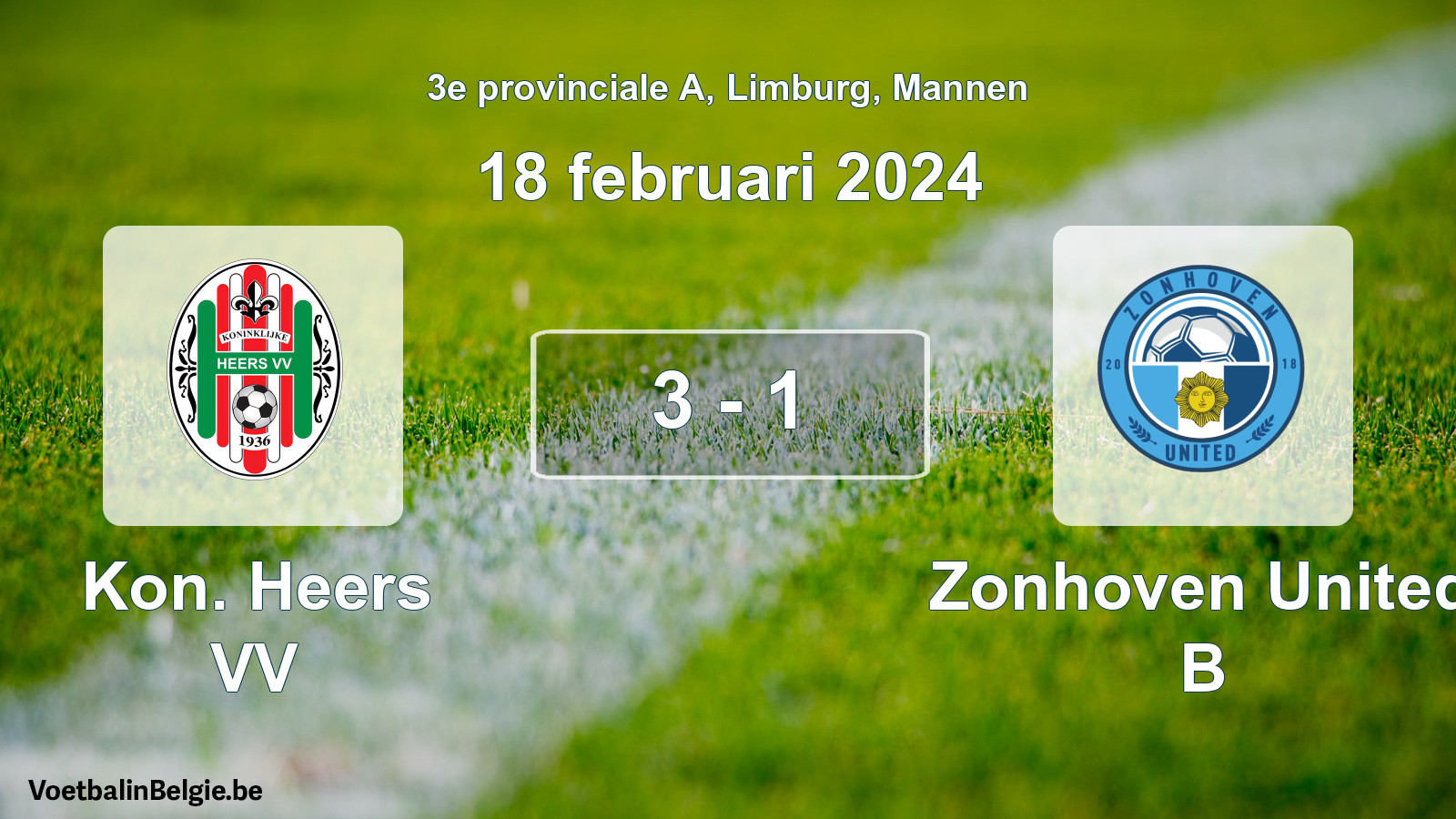 Gespeelde wedstrijd mannenvoetbal: Kon. Heers VV - Zonhoven United B 3 - 1 (18 februari 2024)