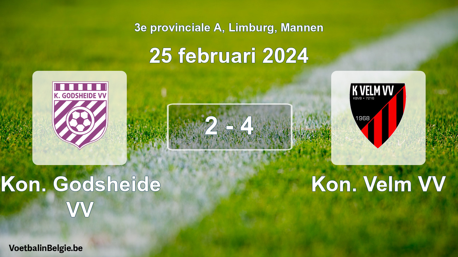 Gespeelde wedstrijd mannenvoetbal: Kon. Godsheide VV - Kon. Velm VV 2 - 4 (25 februari 2024)