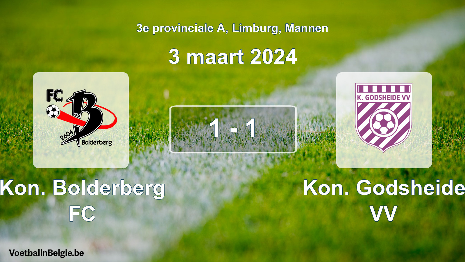Gespeelde wedstrijd mannenvoetbal: Kon. Bolderberg FC - Kon. Godsheide VV 1 - 1 (3 maart 2024)
