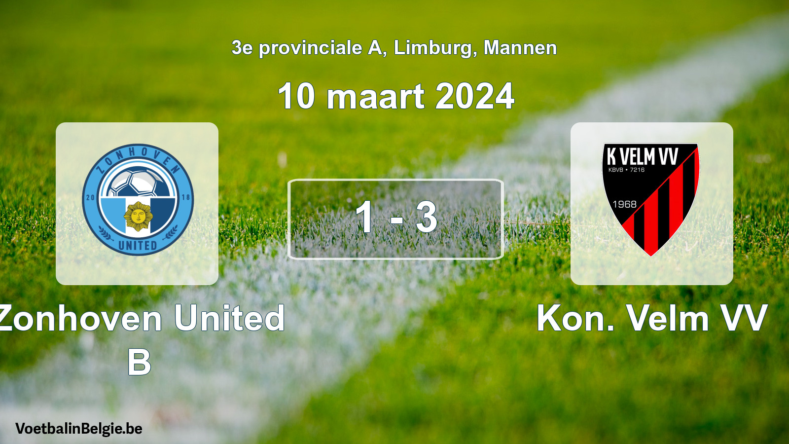 Gespeelde wedstrijd mannenvoetbal: Zonhoven United B - Kon. Velm VV 1 - 3 (10 maart 2024)