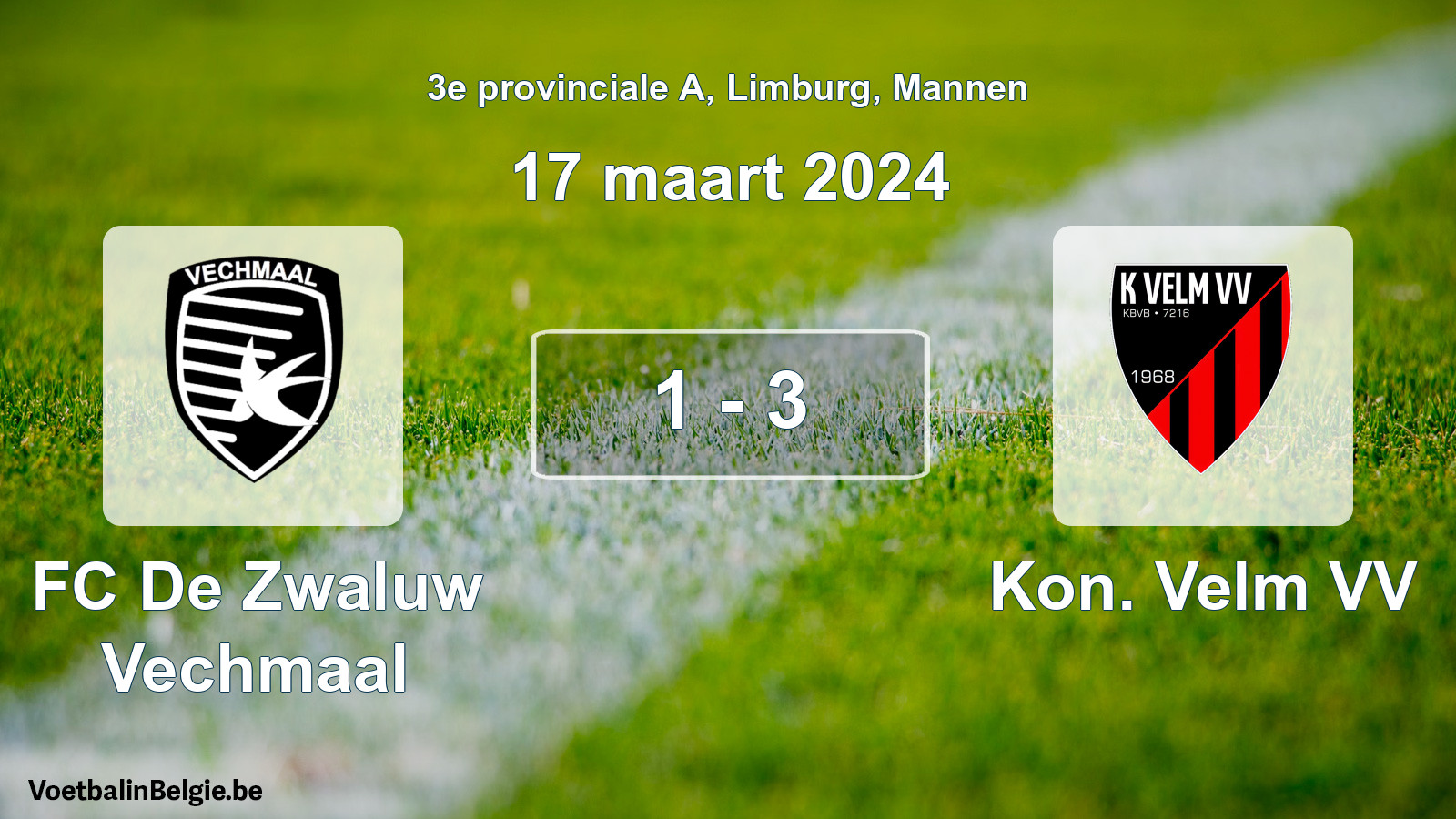 Gespeelde wedstrijd mannenvoetbal: FC De Zwaluw Vechmaal - Kon. Velm VV 1 - 3 (17 maart 2024)