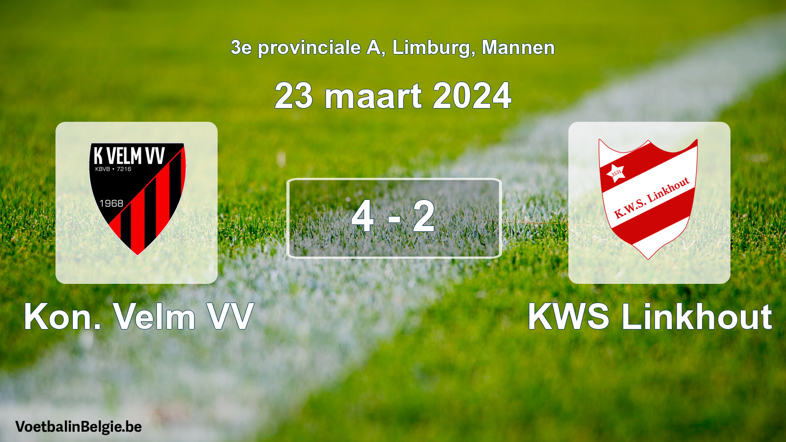 Played match men football: Kon. Velm VV - KWS Linkhout 4 - 2 (23 March 2024)
