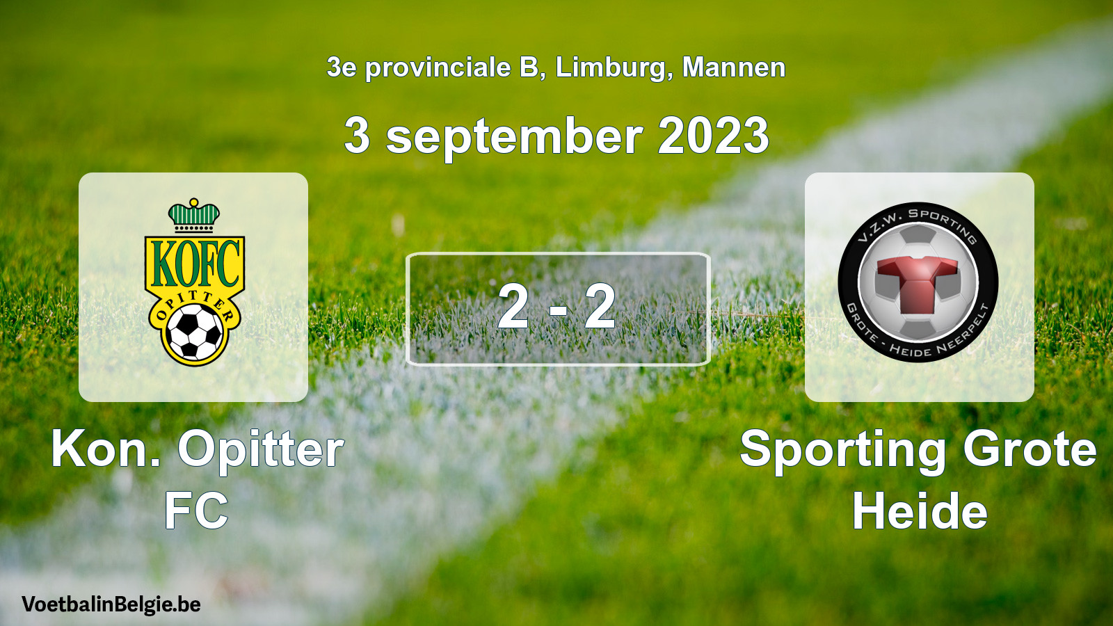 Gespeelde wedstrijd mannenvoetbal: Kon. Opitter FC - Sporting Grote Heide 2 - 2 (3 september 2023)