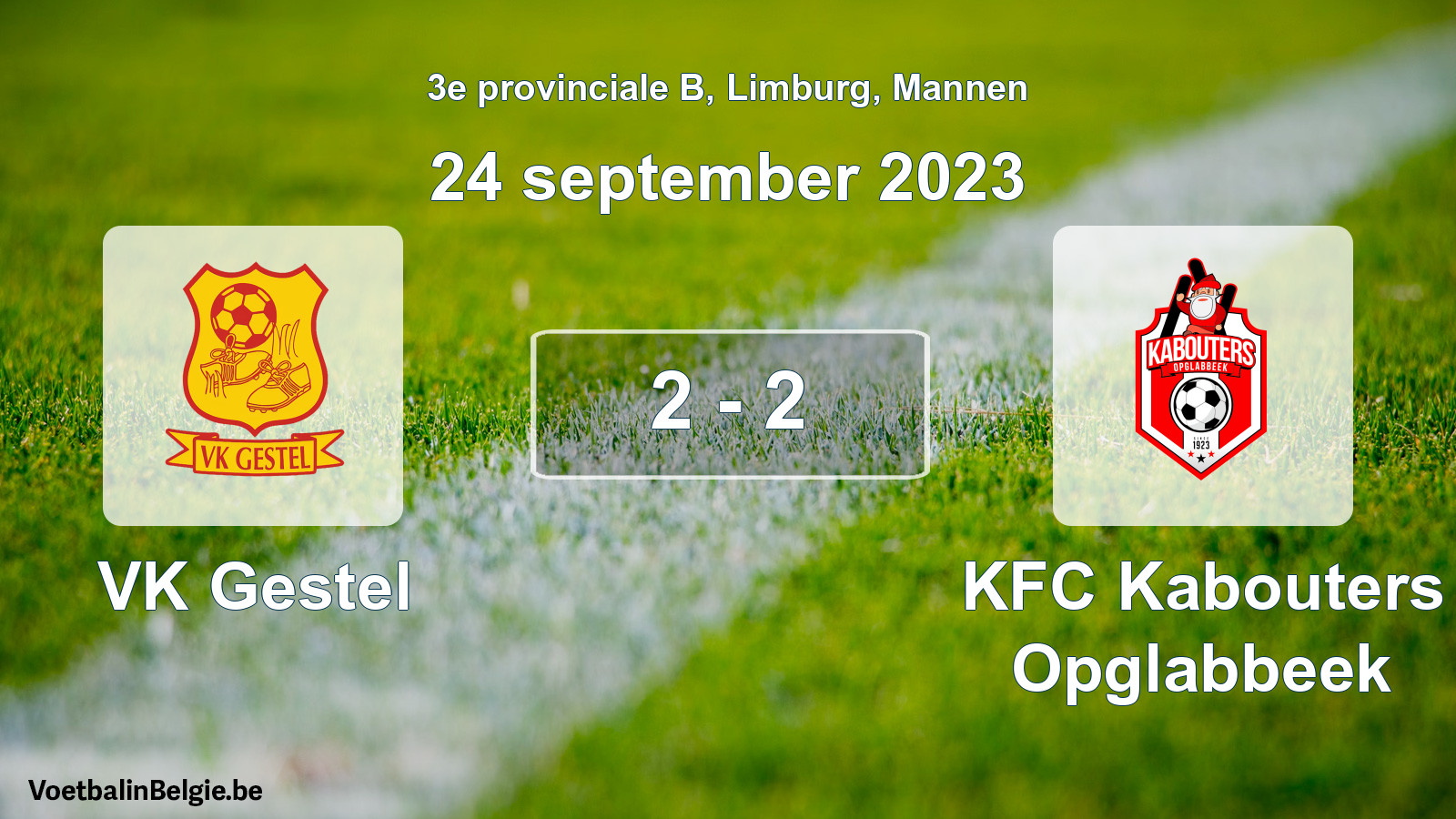 Played match men football: VK Gestel - KFC Kabouters Opglabbeek 2 - 2 (24 September 2023)