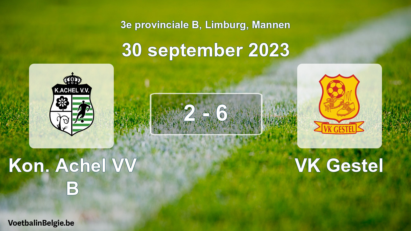 Gespeelde wedstrijd mannenvoetbal: Kon. Achel VV B - VK Gestel 2 - 6 (30 september 2023)