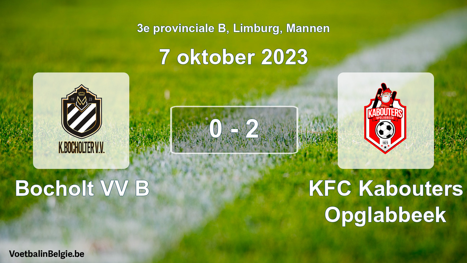 Played match men football: Bocholt VV B - KFC Kabouters Opglabbeek 0 - 2 (7 October 2023)