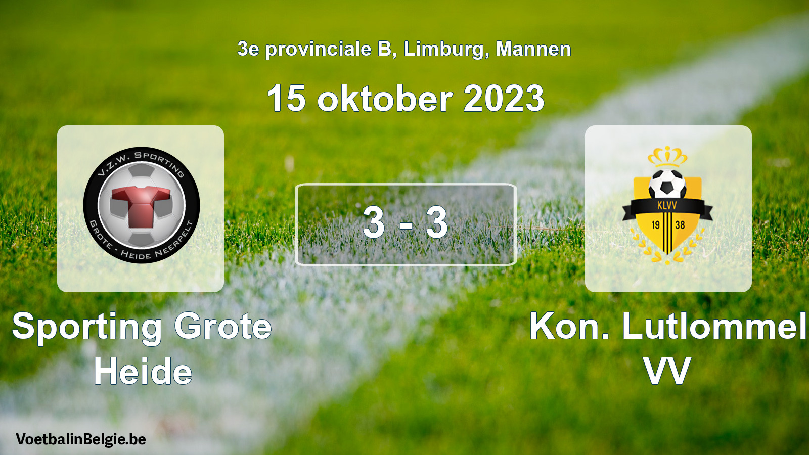 Gespeelde wedstrijd mannenvoetbal: Sporting Grote Heide - Kon. Lutlommel VV 3 - 3 (15 oktober 2023)