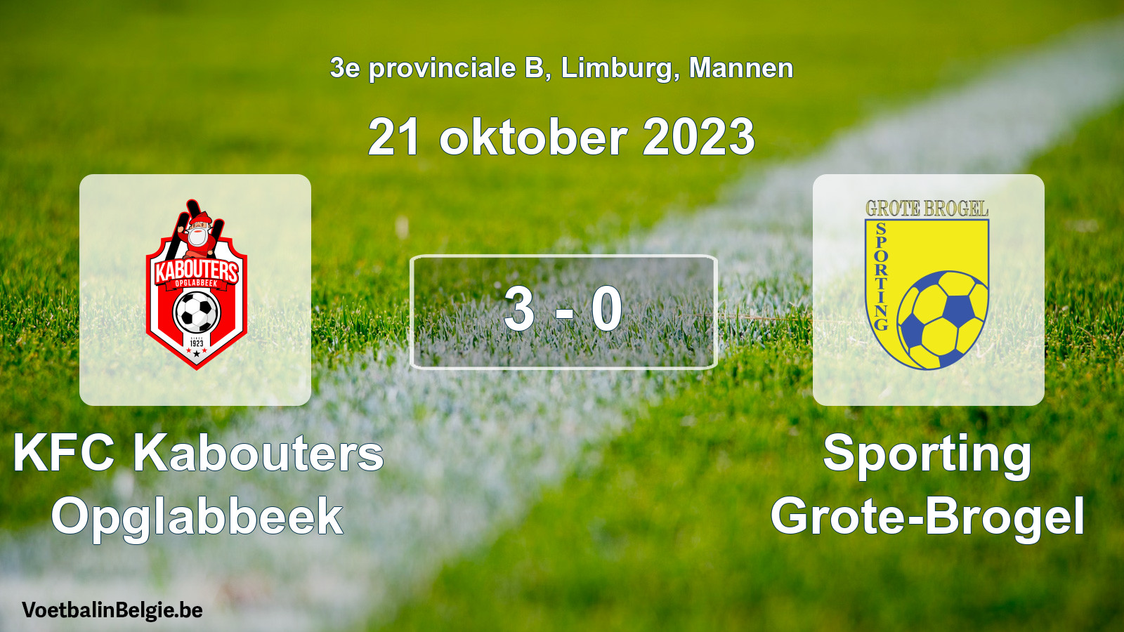 Gespeelde wedstrijd mannenvoetbal: KFC Kabouters Opglabbeek - Sporting Grote-Brogel 3 - 0 (21 oktober 2023)