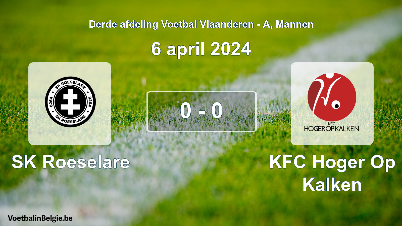 Gespeelde wedstrijd mannenvoetbal: SK Roeselare - KFC Hoger Op Kalken 0 - 0 (6 april 2024)