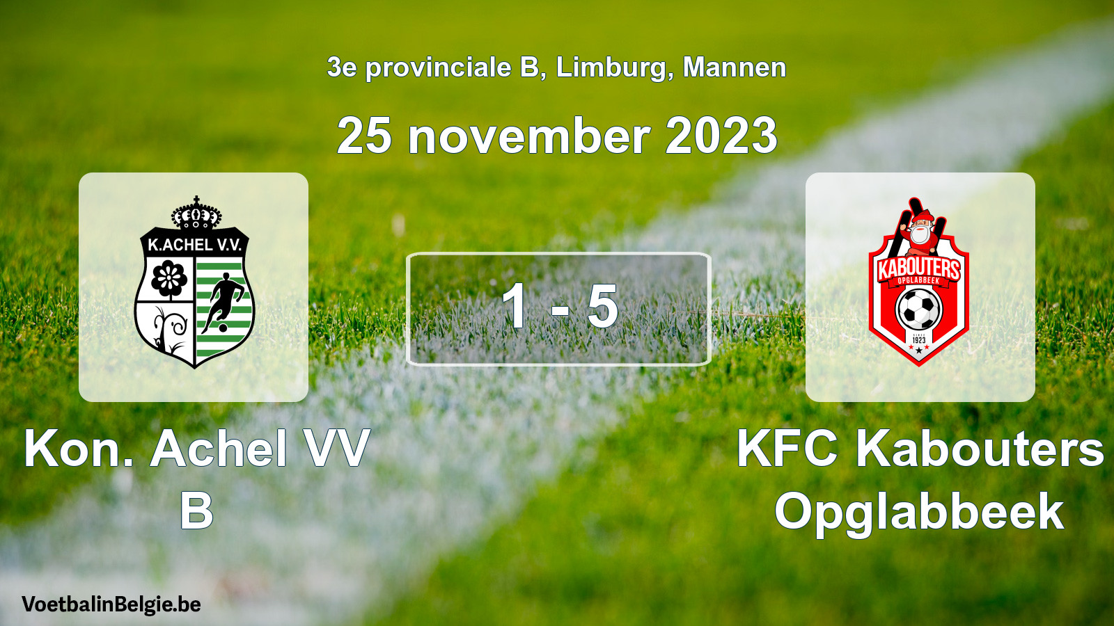 Gespeelde wedstrijd mannenvoetbal: Kon. Achel VV B - KFC Kabouters Opglabbeek 1 - 5 (25 november 2023)