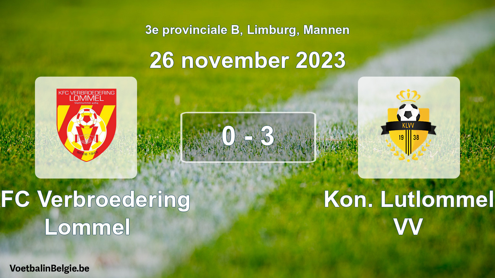 Gespeelde wedstrijd mannenvoetbal: KFC Verbroedering Lommel - Kon. Lutlommel VV 0 - 3 (26 november 2023)
