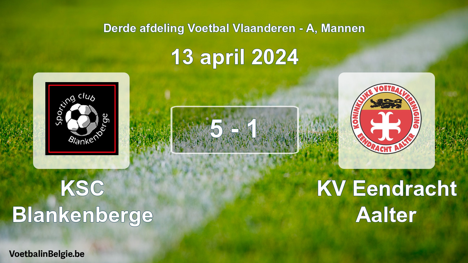 Gespeelde wedstrijd mannenvoetbal: KSC Blankenberge - KV Eendracht Aalter 5 - 1 (13 april 2024)