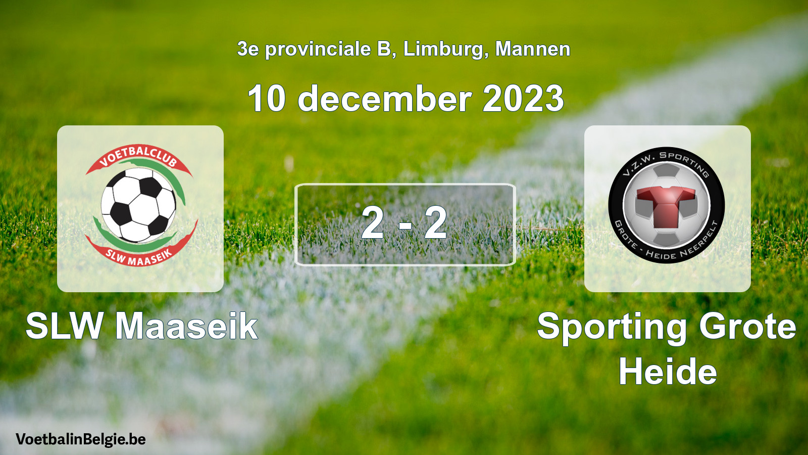 Gespeelde wedstrijd mannenvoetbal: SLW Maaseik - Sporting Grote Heide 2 - 2 (10 december 2023)