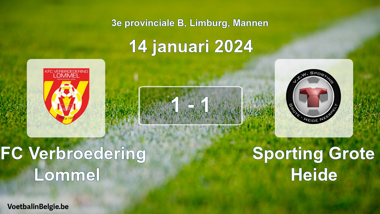 Gespeelde wedstrijd mannenvoetbal: KFC Verbroedering Lommel - Sporting Grote Heide 1 - 1 (14 januari 2024)