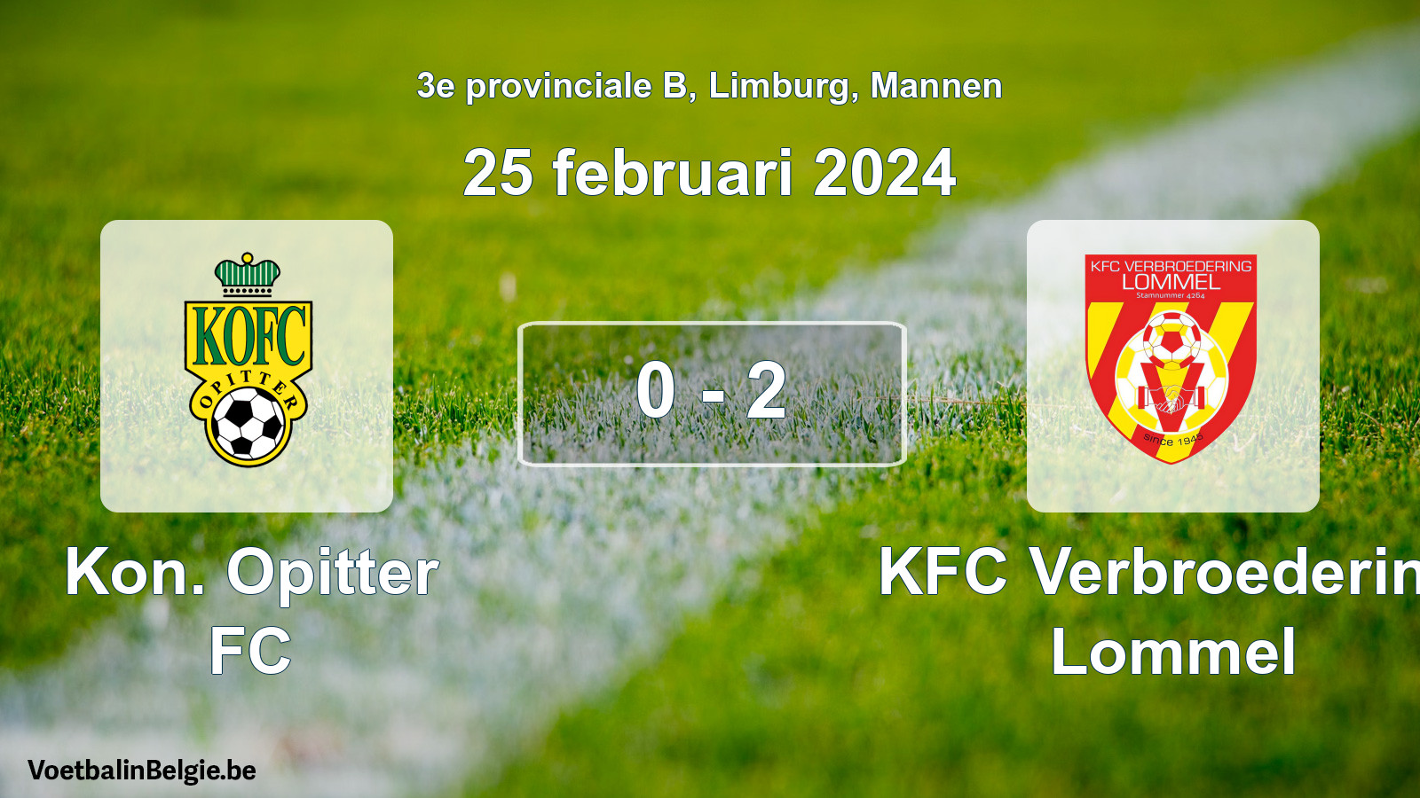 Gespeelde wedstrijd mannenvoetbal: Kon. Opitter FC - KFC Verbroedering Lommel 0 - 2 (25 februari 2024)