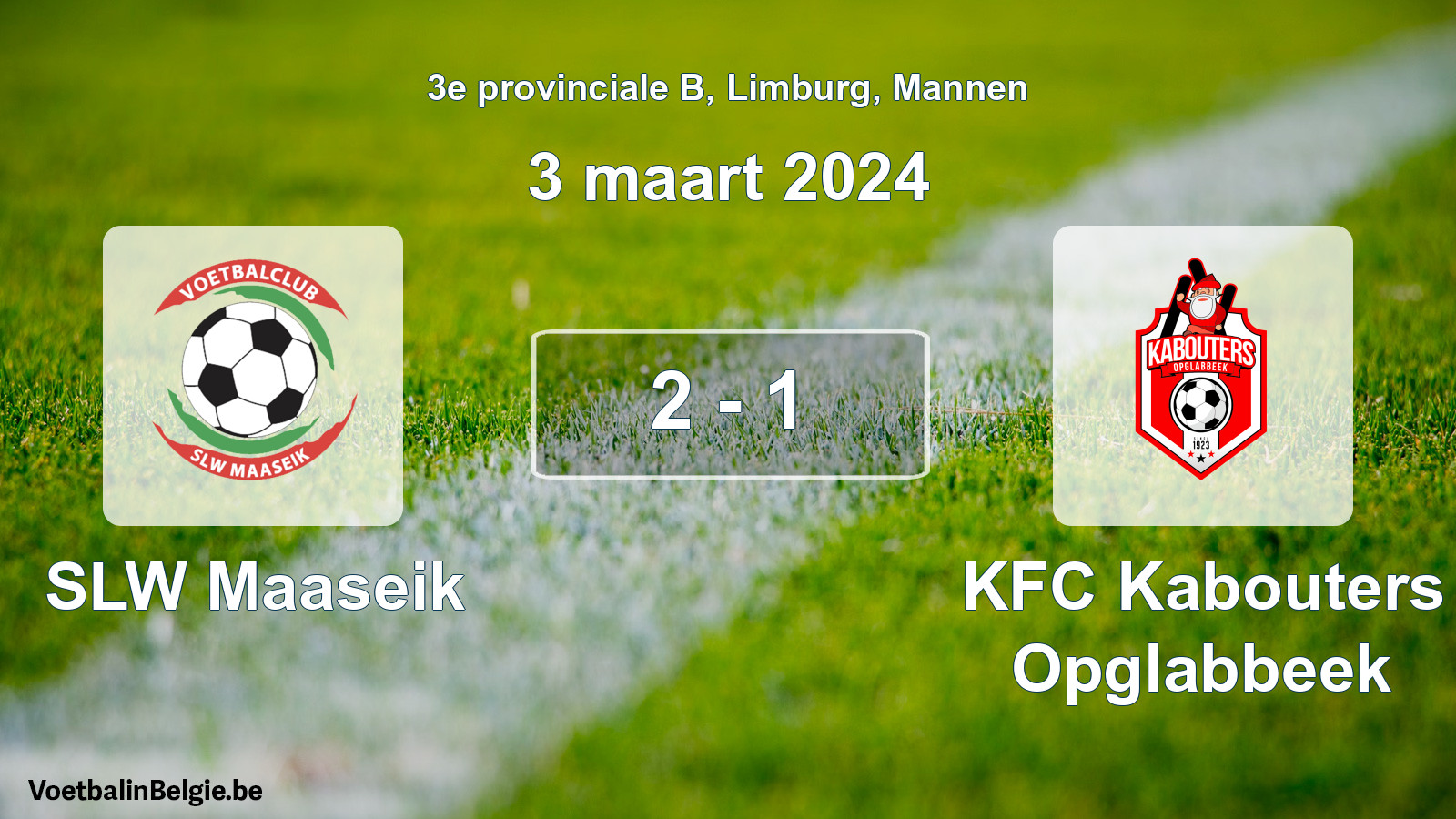 Gespeelde wedstrijd mannenvoetbal: SLW Maaseik - KFC Kabouters Opglabbeek 2 - 1 (3 maart 2024)