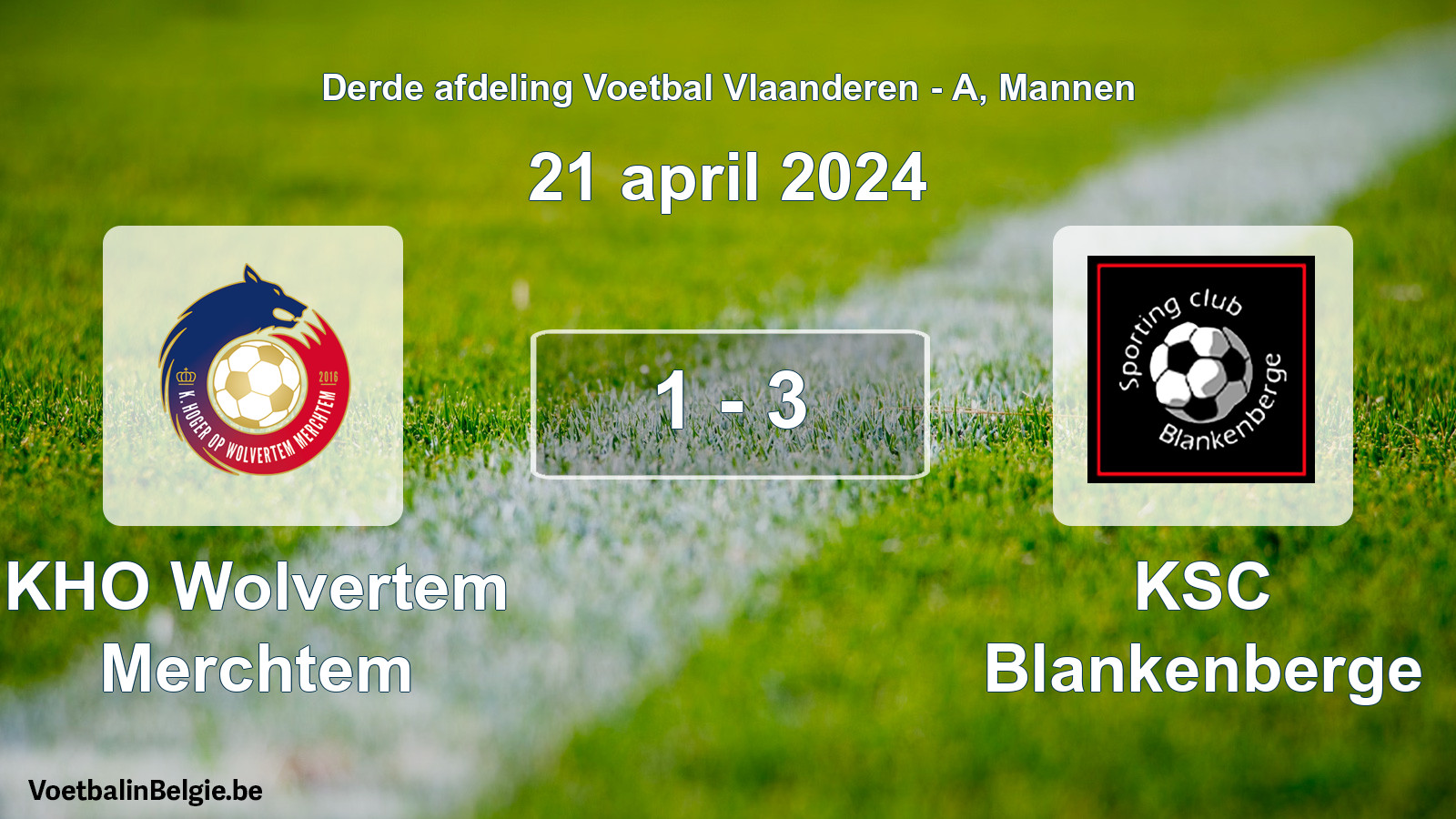 Gespeelde wedstrijd mannenvoetbal: KHO Wolvertem Merchtem - KSC Blankenberge 1 - 3 (21 april 2024)