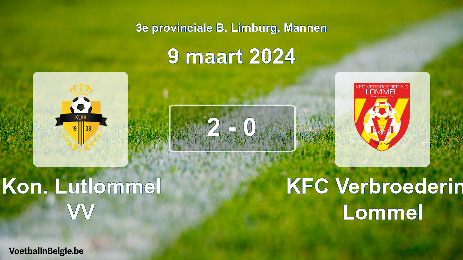 Gespeelde wedstrijd mannenvoetbal: Kon. Lutlommel VV - KFC Verbroedering Lommel 2 - 0 (9 maart 2024)