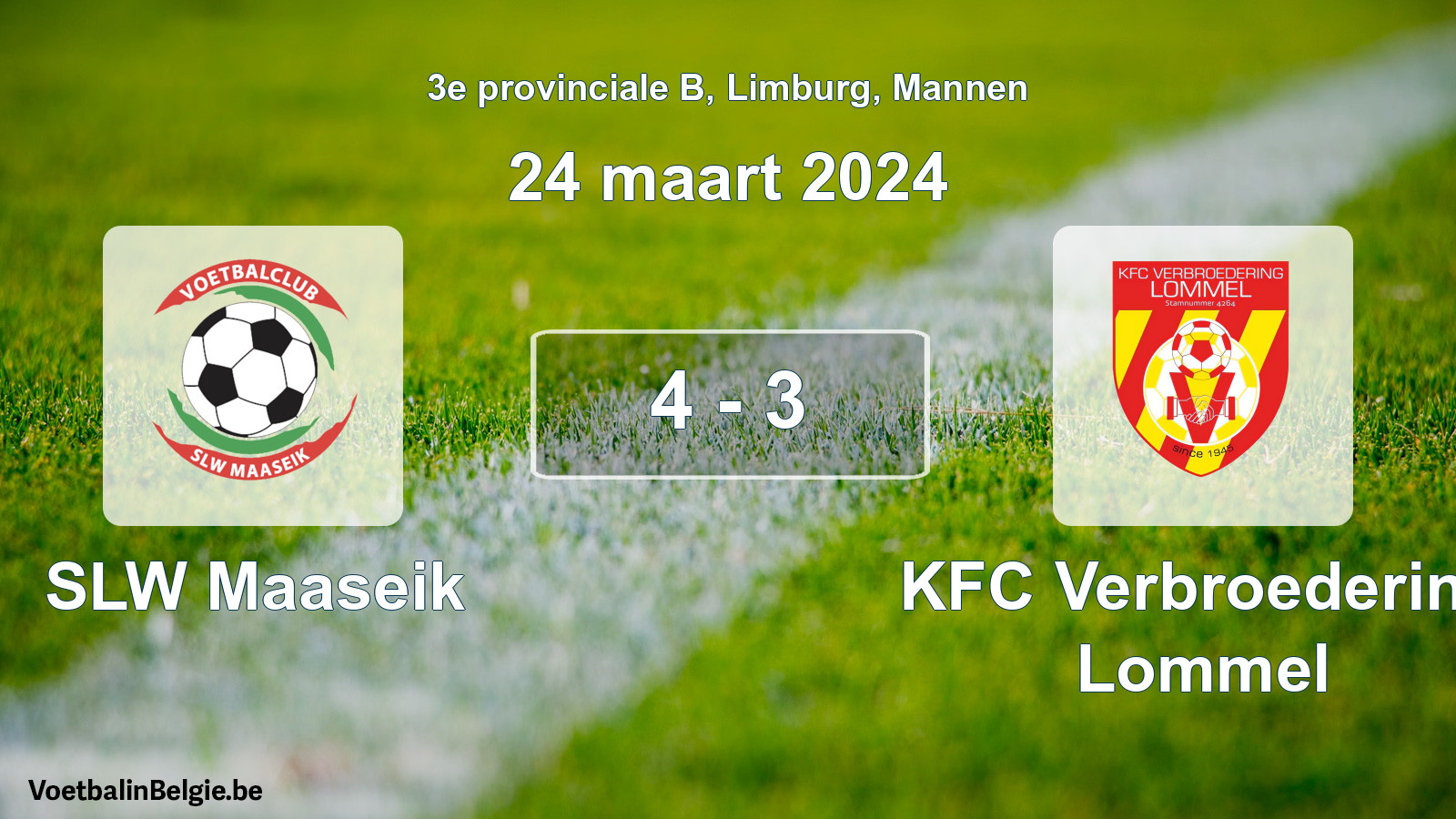 Gespeelde wedstrijd mannenvoetbal: SLW Maaseik - KFC Verbroedering Lommel 4 - 3 (24 maart 2024)
