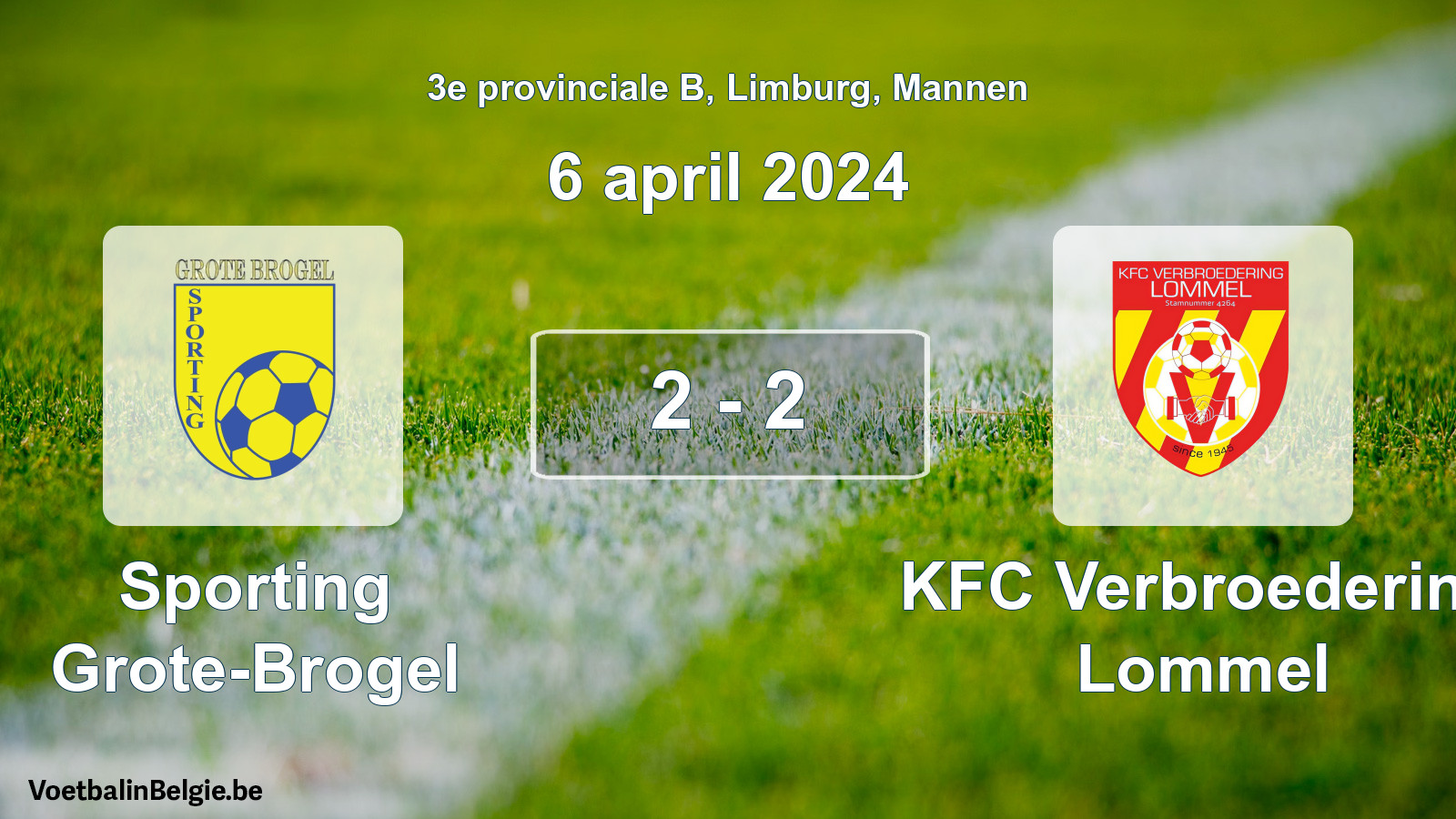 Gespeelde wedstrijd mannenvoetbal: Sporting Grote-Brogel - KFC Verbroedering Lommel 2 - 2 (6 april 2024)
