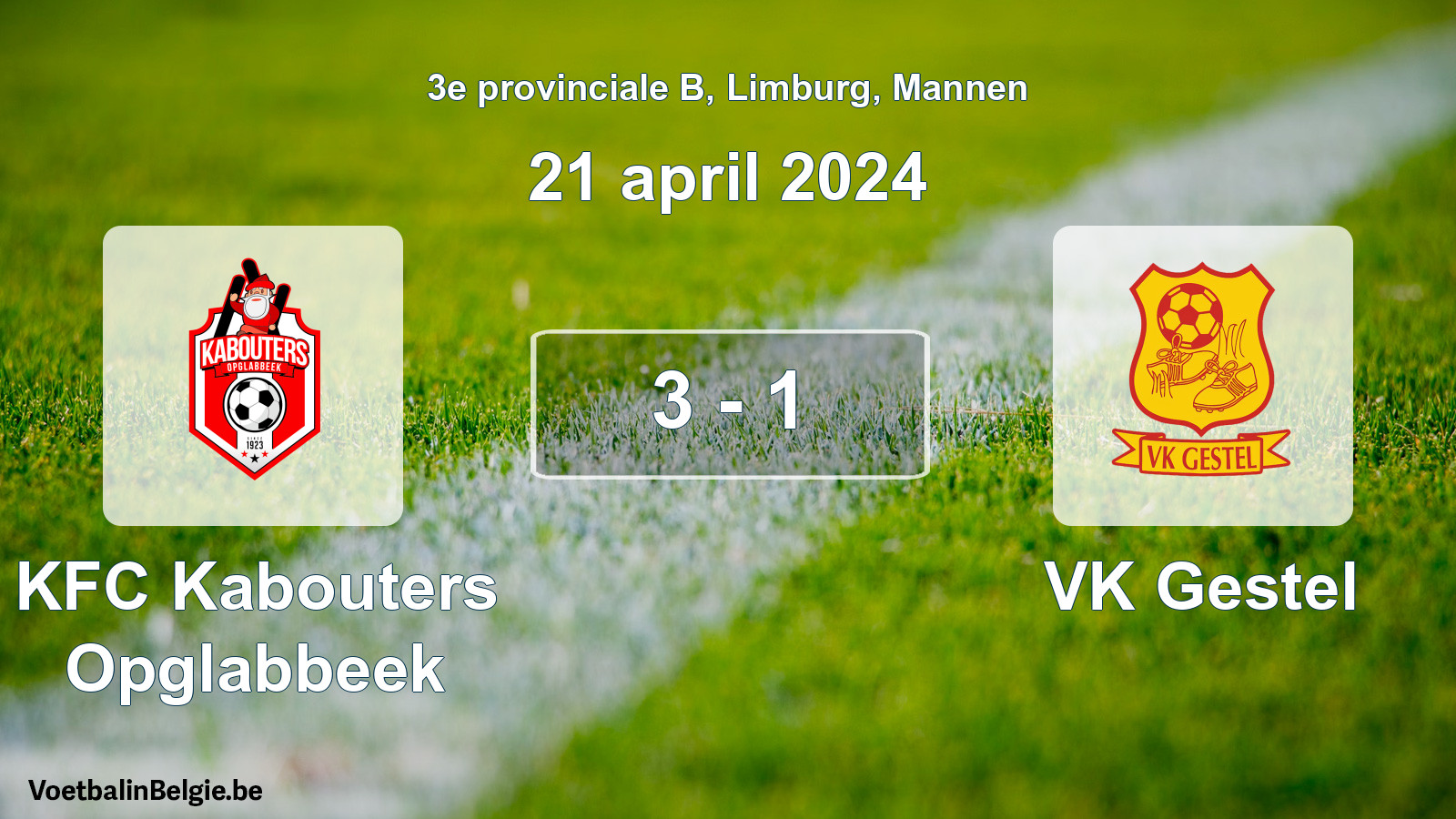 Gespeelde wedstrijd mannenvoetbal: KFC Kabouters Opglabbeek - VK Gestel 3 - 1 (21 april 2024)