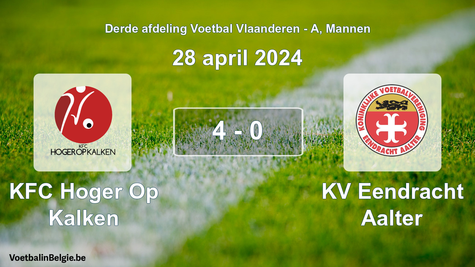 Gespeelde wedstrijd mannenvoetbal: KFC Hoger Op Kalken - KV Eendracht Aalter 4 - 0 (28 april 2024)