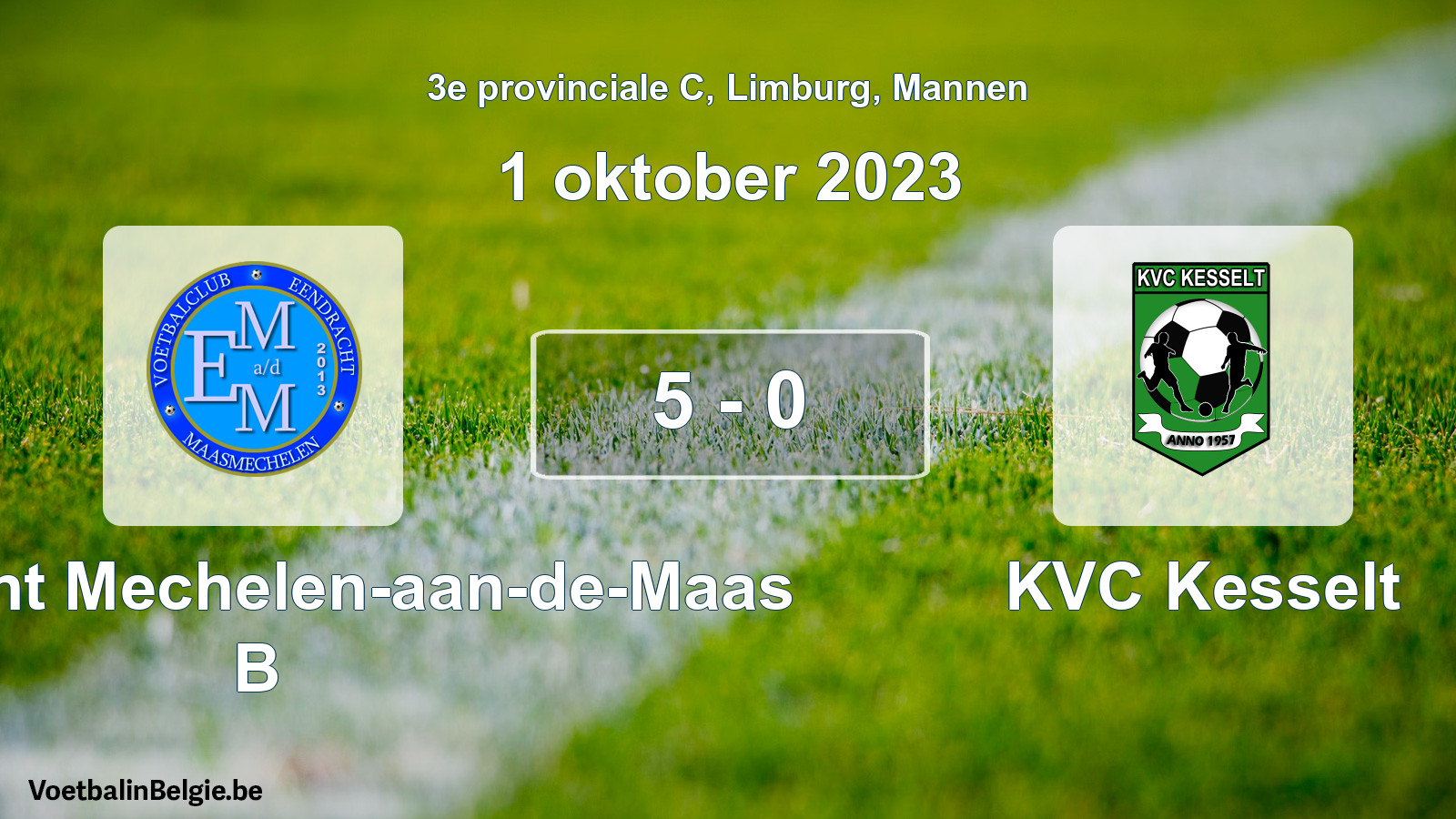 Gespeelde wedstrijd mannenvoetbal: Eendracht Mechelen-aan-de-Maas B - KVC Kesselt 5 - 0 (1 oktober 2023)