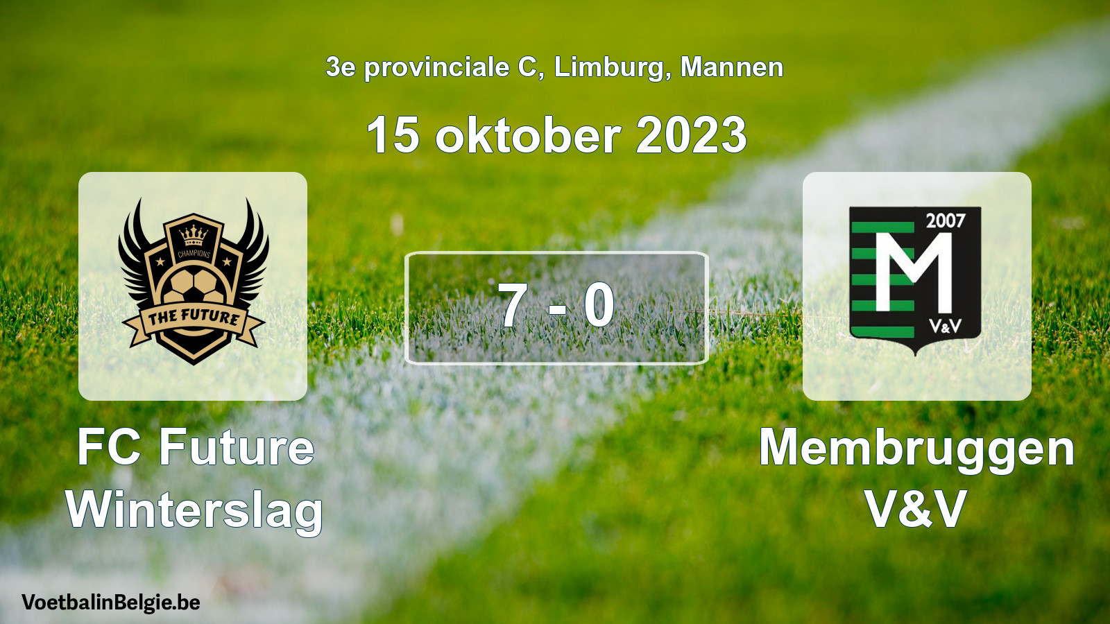 Gespeelde wedstrijd mannenvoetbal: FC Future Winterslag - Membruggen V&V 7 - 0 (15 oktober 2023)