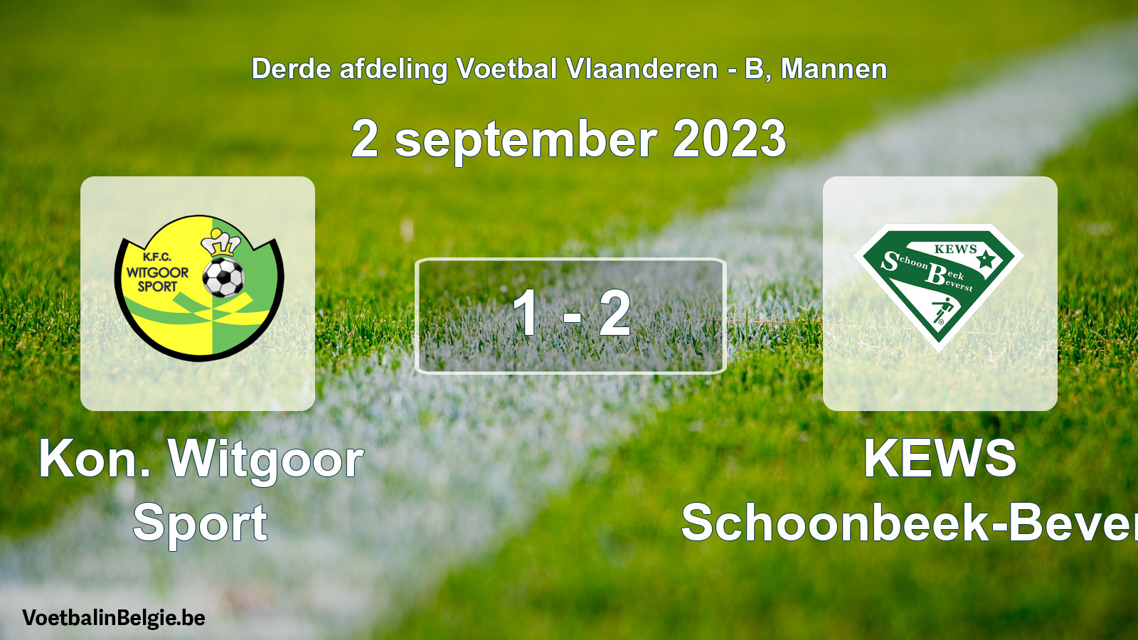 Gespeelde wedstrijd mannenvoetbal: Kon. Witgoor Sport - KEWS Schoonbeek-Beverst 1 - 2 (2 september 2023)
