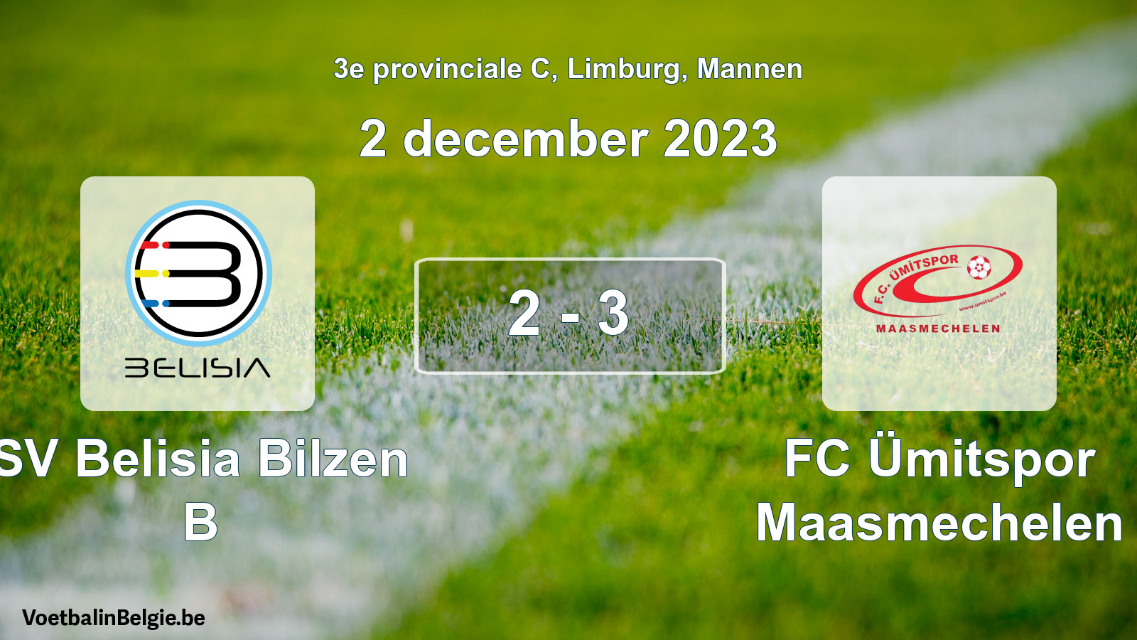 Gespeelde wedstrijd mannenvoetbal: SV Belisia Bilzen B - FC Ümitspor Maasmechelen 2 - 3 (2 december 2023)