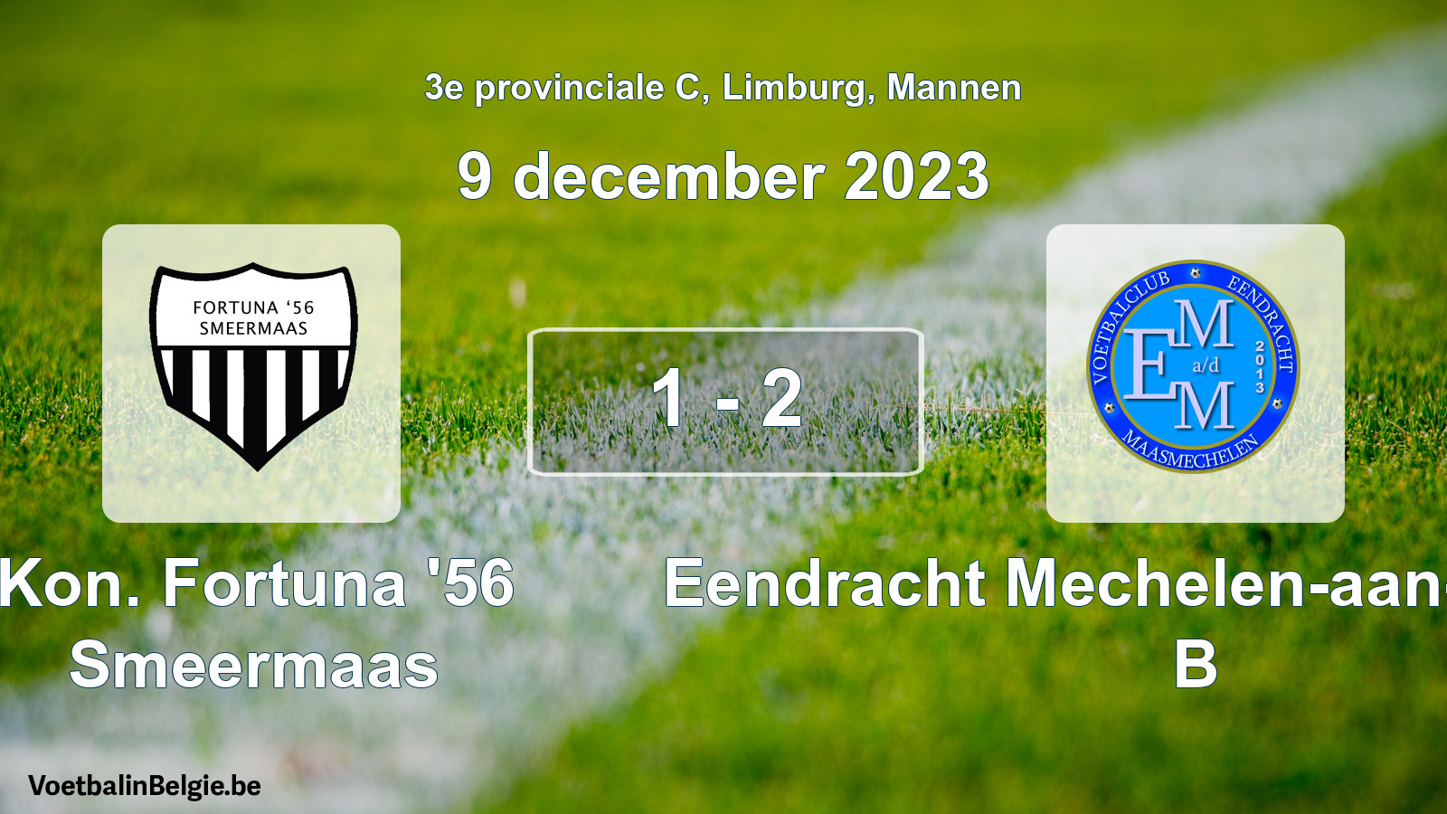 Gespeelde wedstrijd mannenvoetbal: Kon. Fortuna '56 Smeermaas - Eendracht Mechelen-aan-de-Maas B 1 - 2 (9 december 2023)
