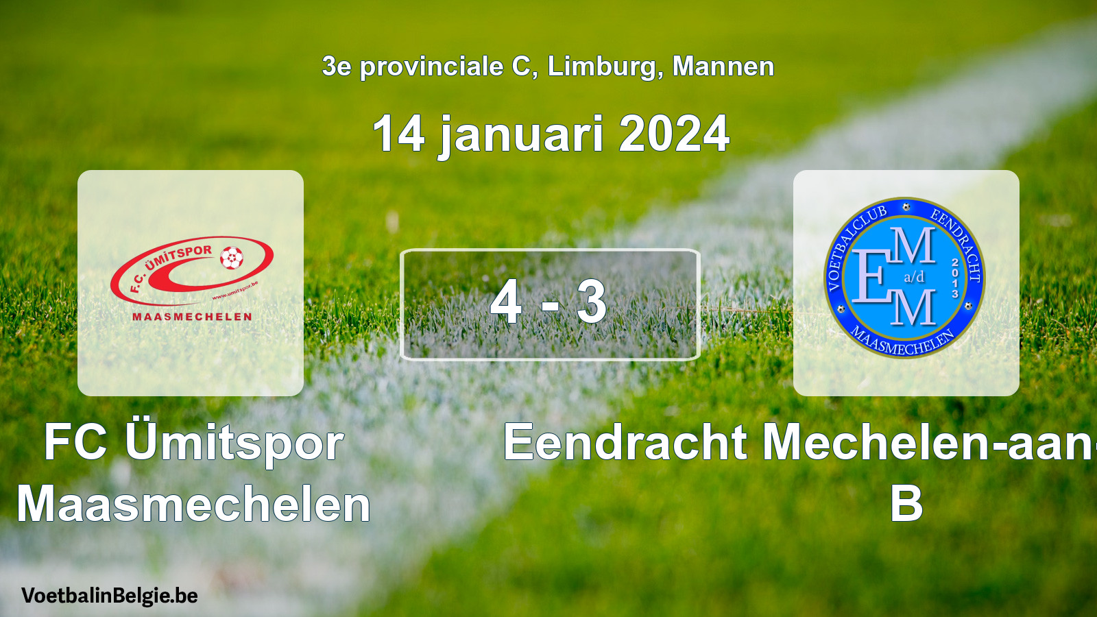 Gespeelde wedstrijd mannenvoetbal: FC Ümitspor Maasmechelen - Eendracht Mechelen-aan-de-Maas B 4 - 3 (14 januari 2024)